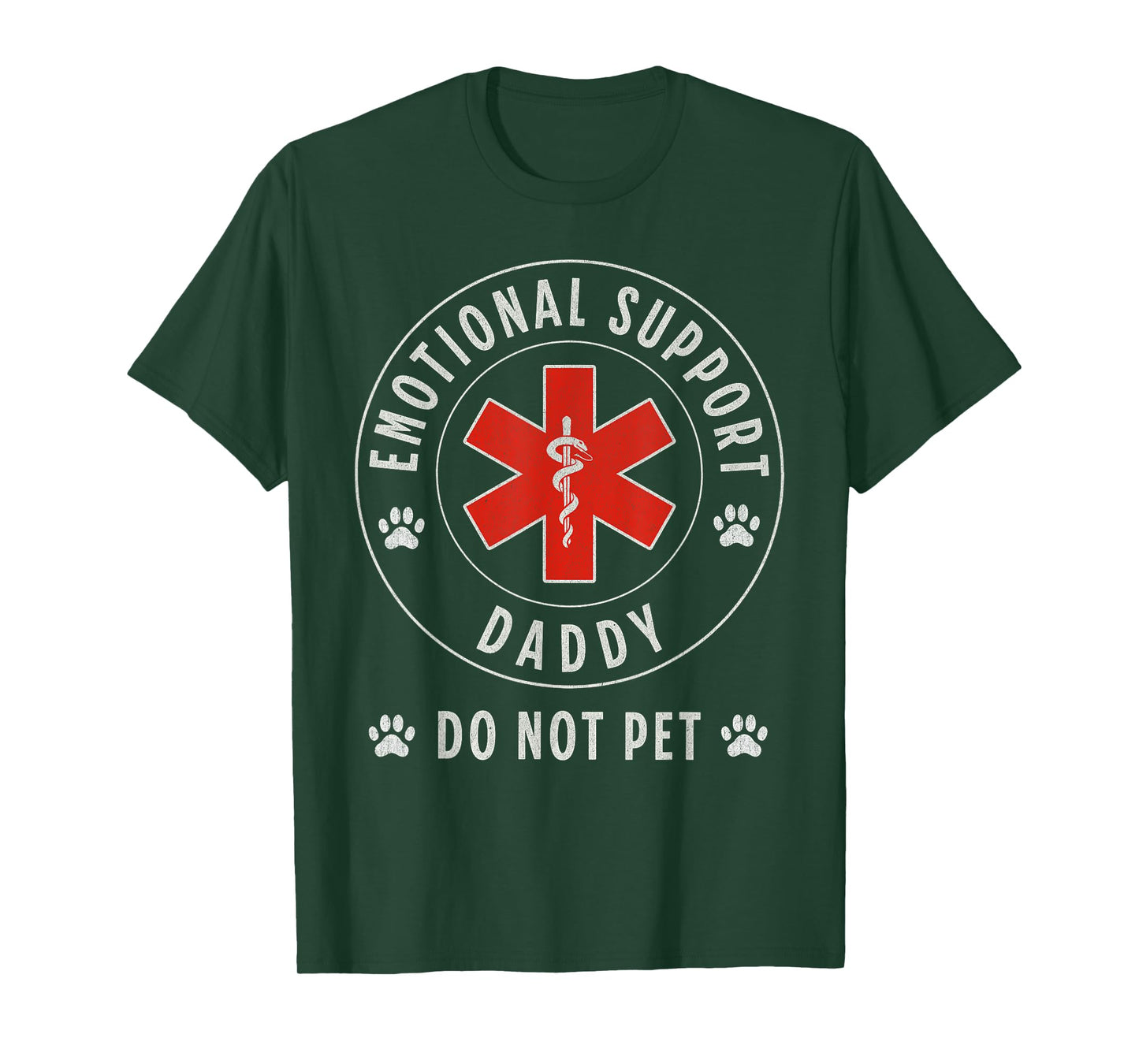Do Not Pet Emotional Support Daddy Father's Day Humor Funny T-Shirt