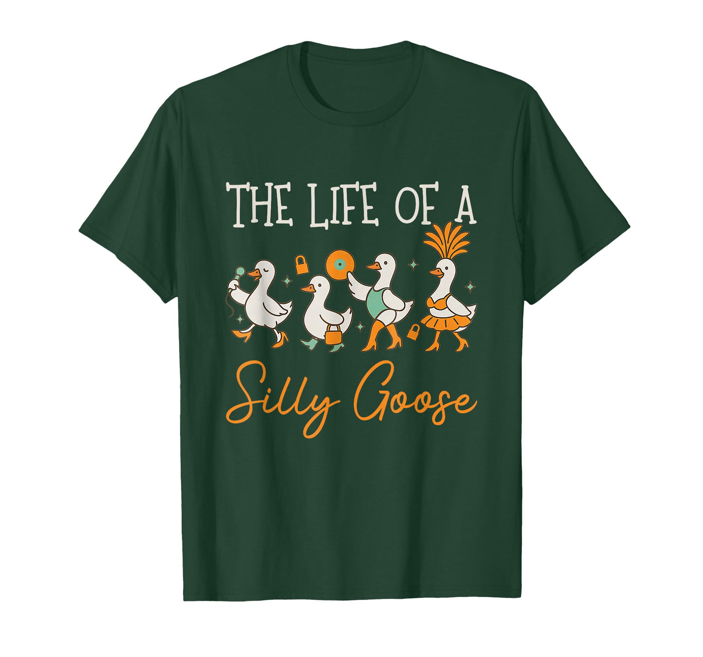 The Life of a Silly Goose Funny Trendy Meme Show Girl T-Shirt