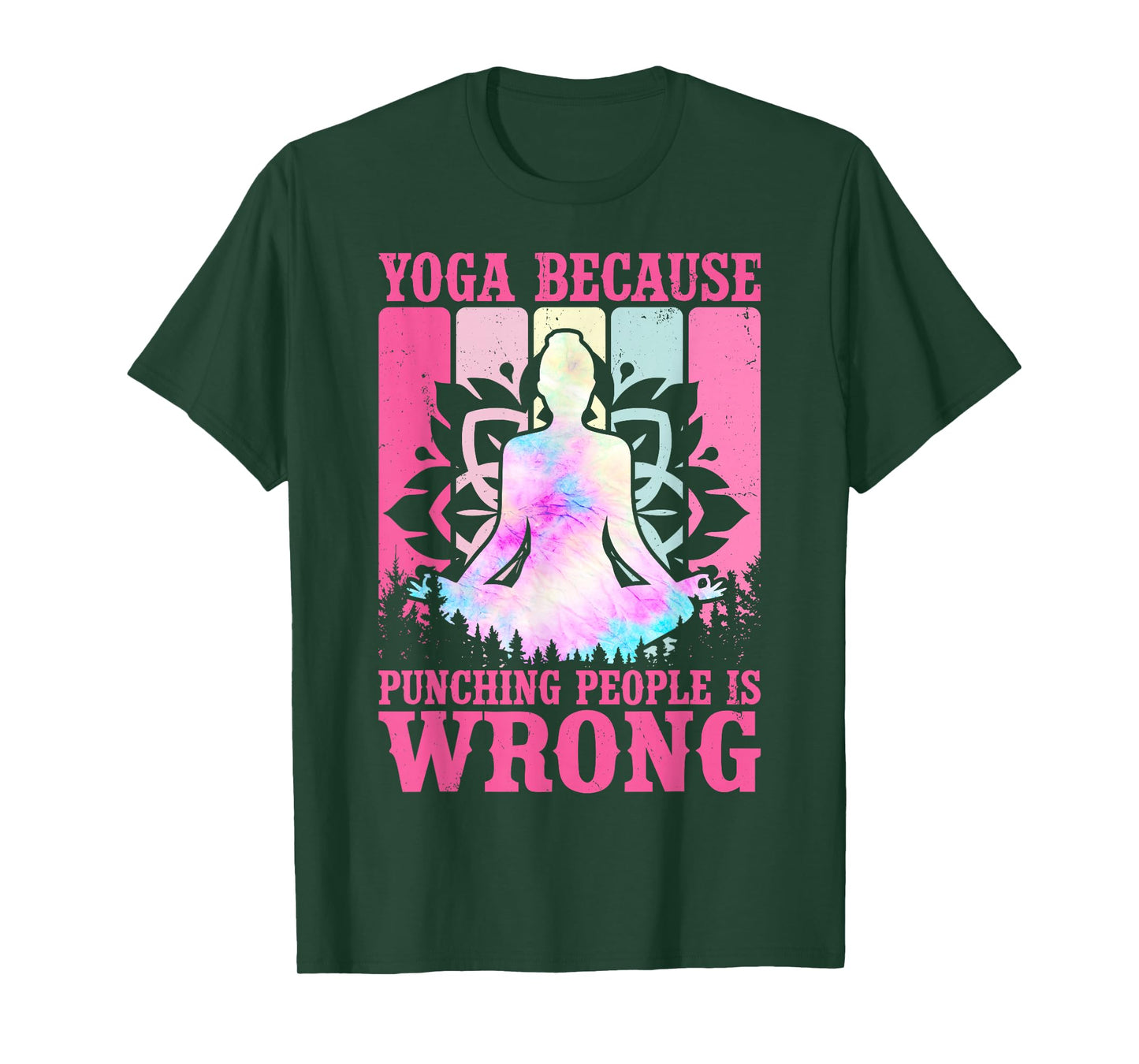 Yoga Because Punching People is Wrong Yoga Lovers Girls T-Shirt