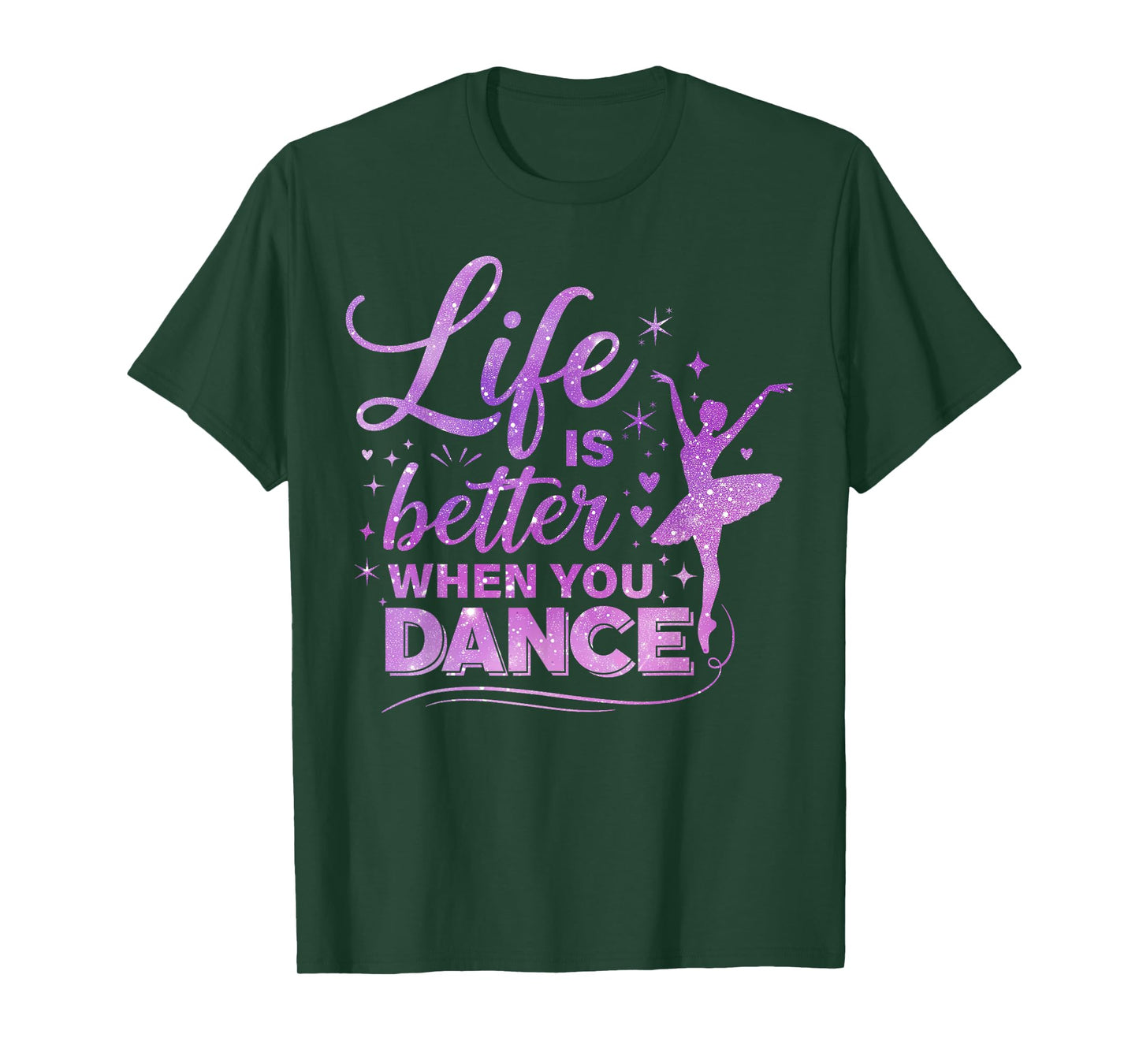 Life is Better When You Dance Lover Ballerina Girls T-Shirt