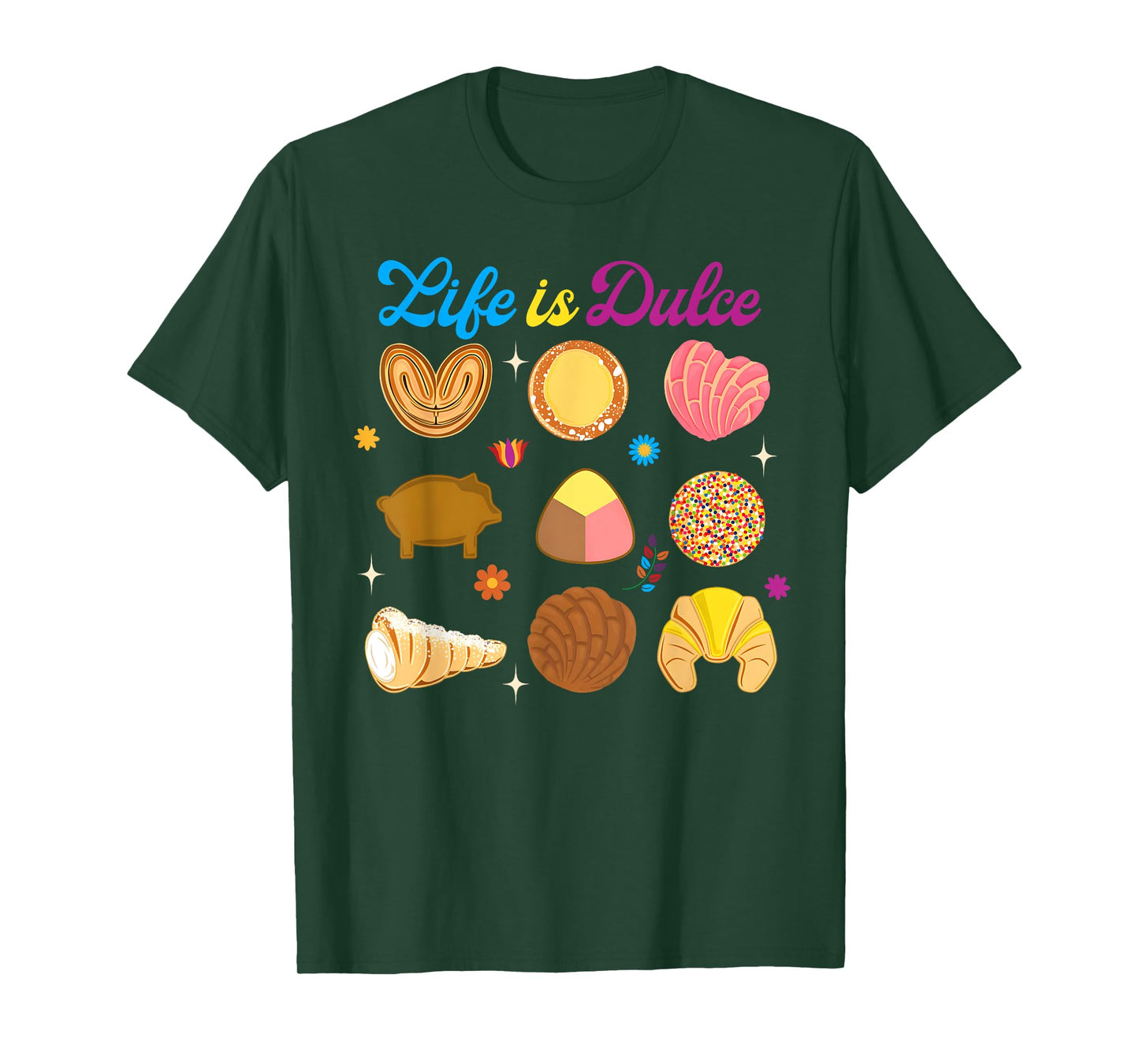 Life Is Dulce Mexican Candy Latina Hispanic Heritage Month T-Shirt