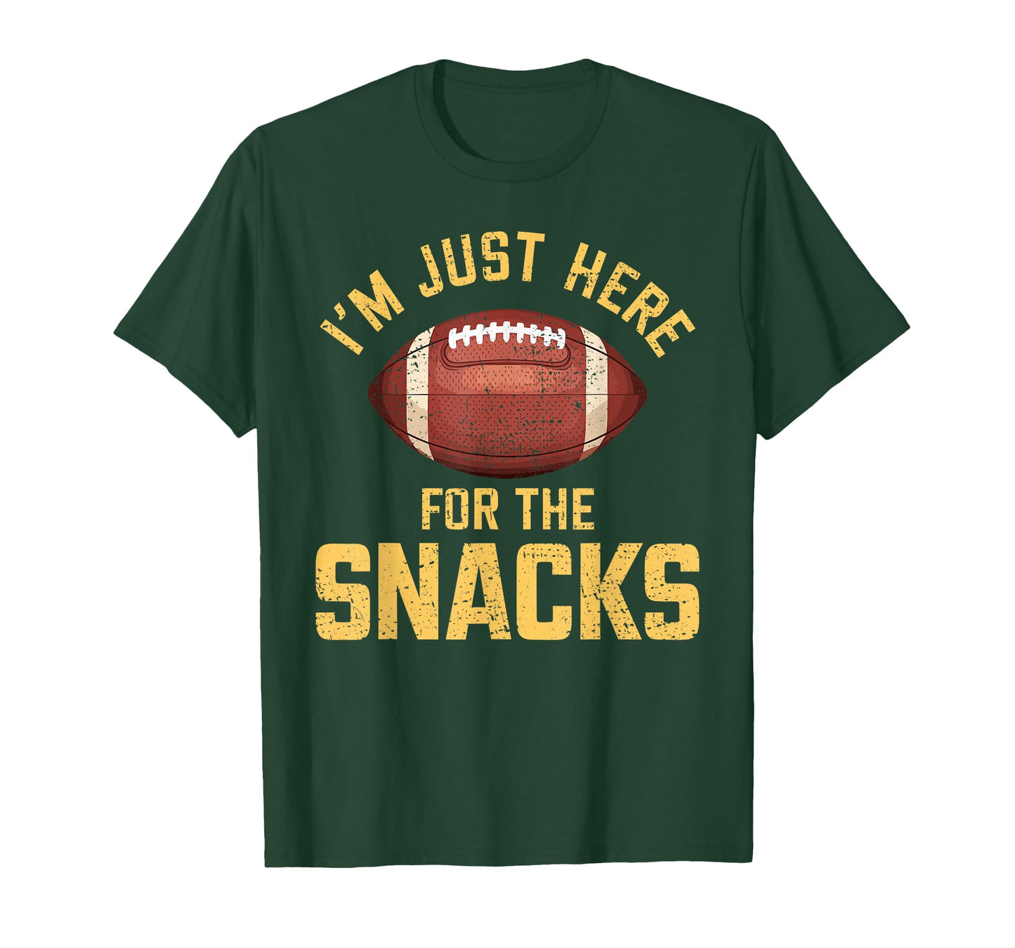 Funny I'm Just Here For The Snacks Football T-Shirt