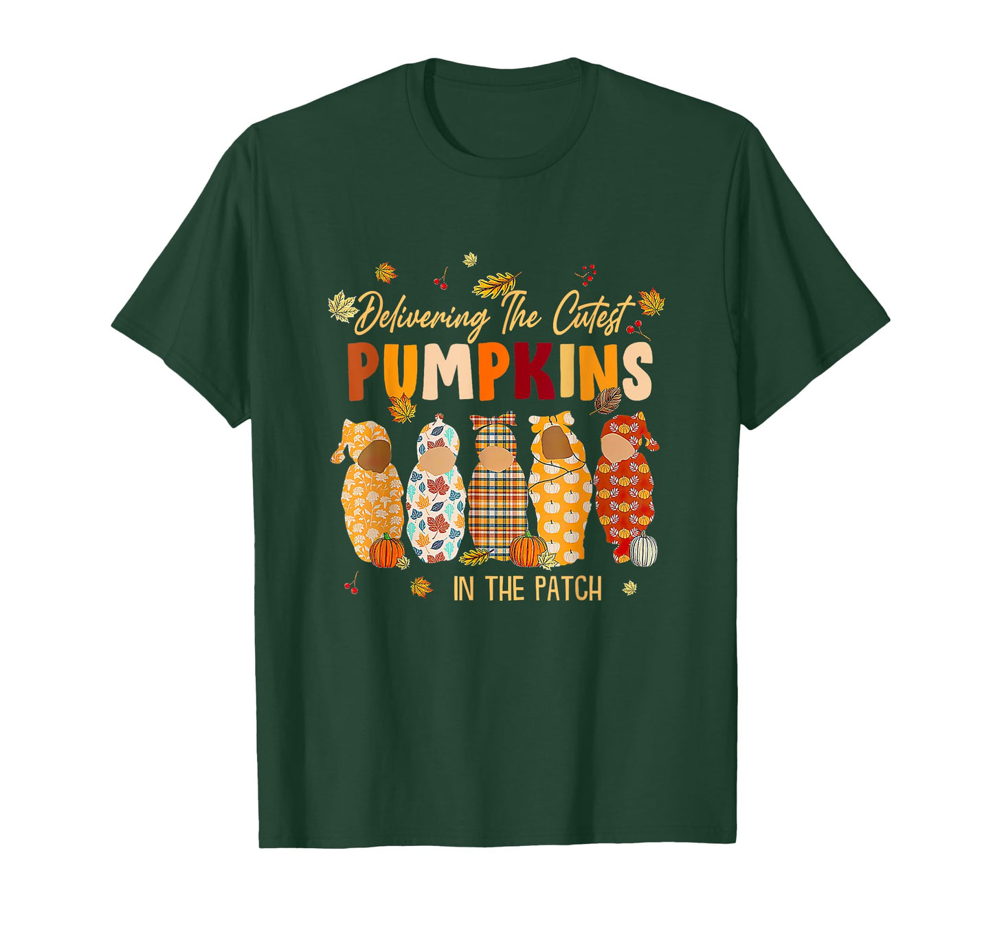 L&D Nurse Delivering The Cutest Pumpkins In The Patch T-Shirt