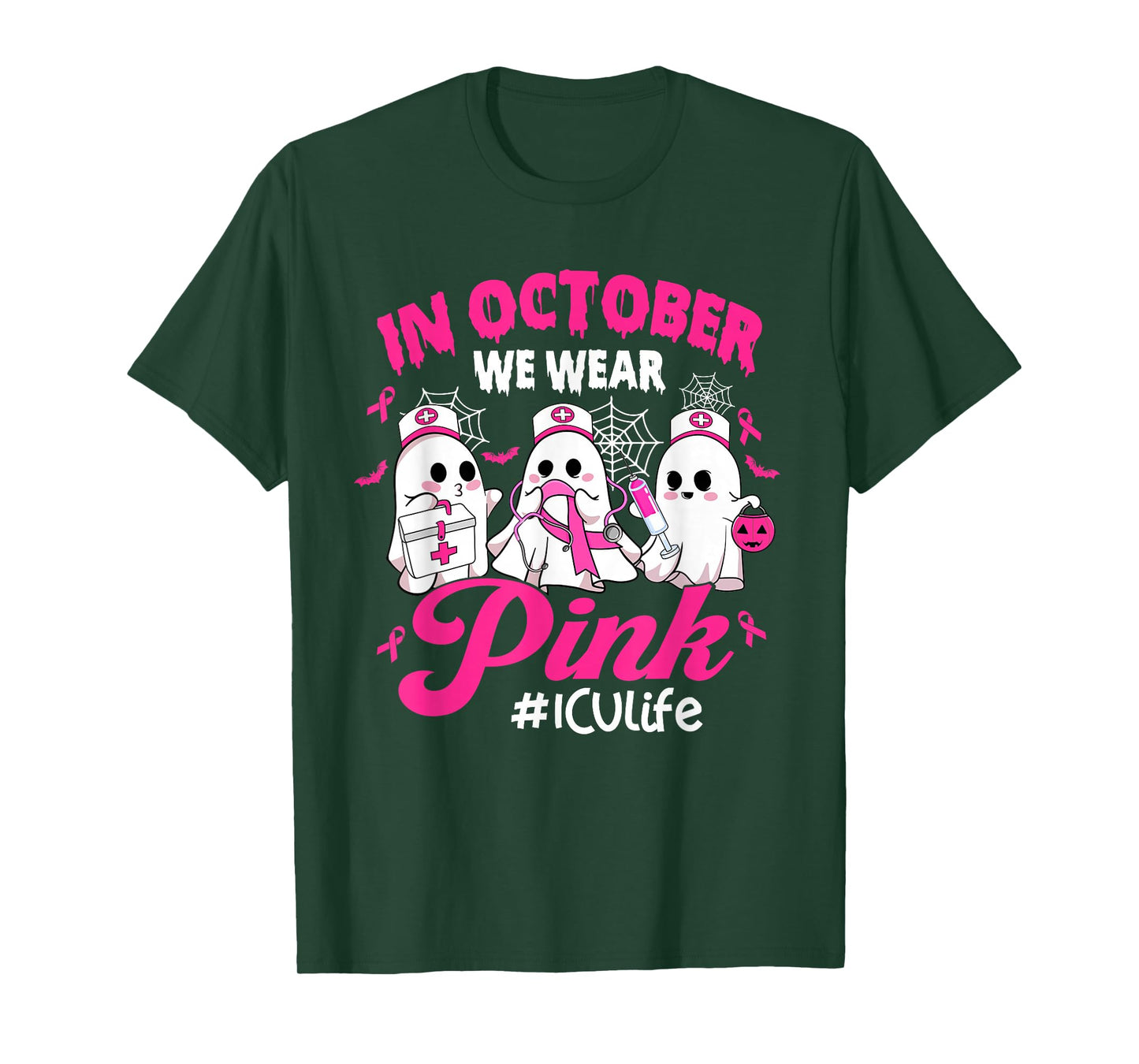 in October We Wear Pink ICU Life ICU Nurse Breast Cancer T-Shirt