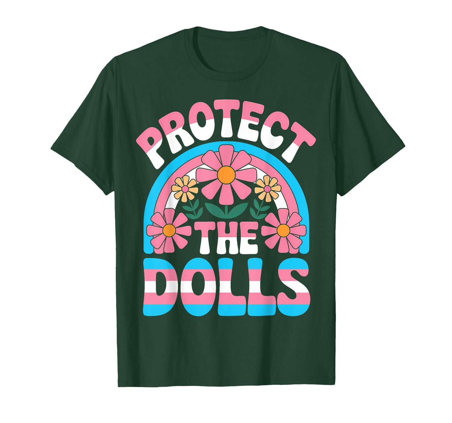 Protect The Dolls Trans Women Transgender Visibility T-Shirt