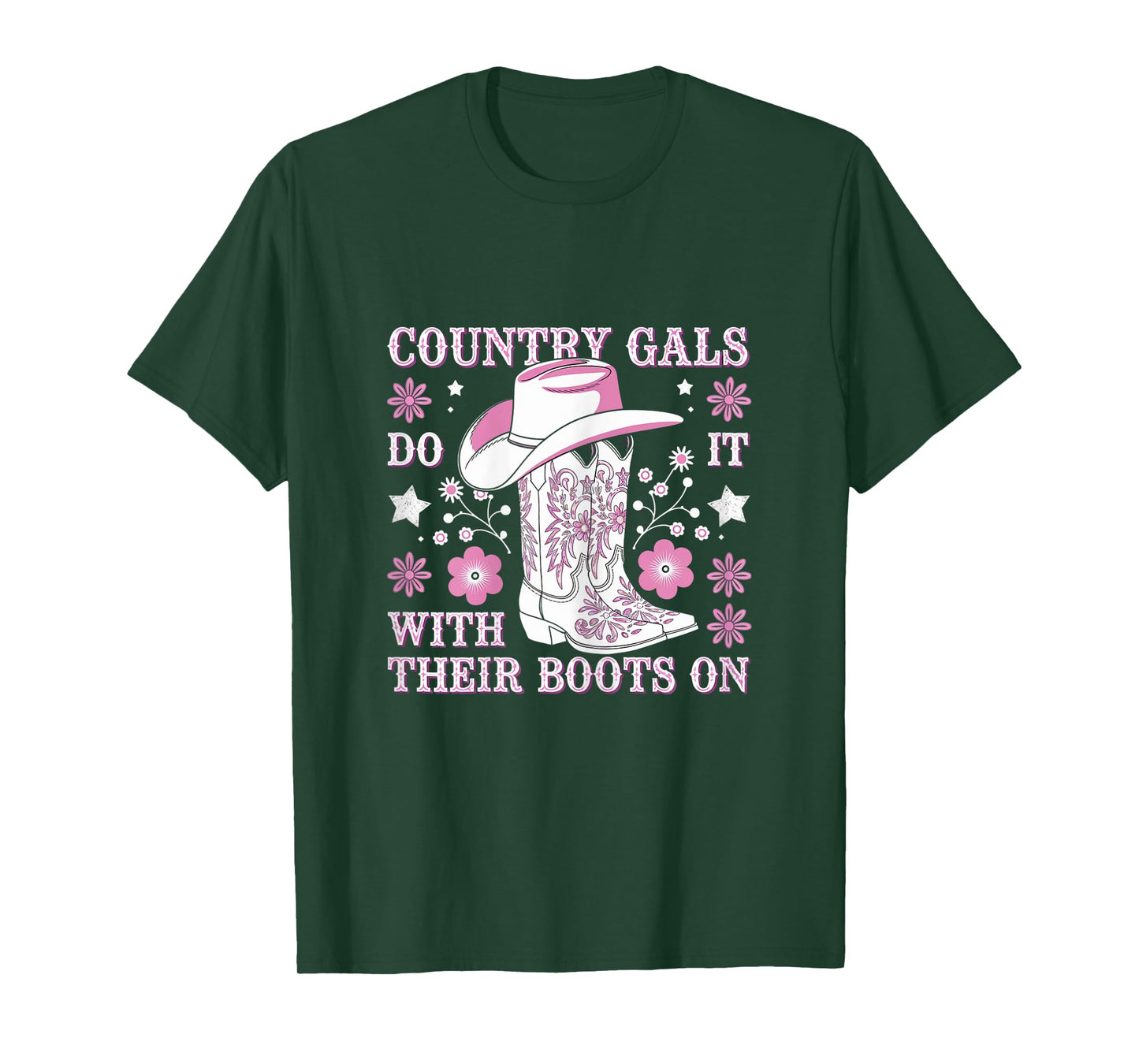 Country Gals Do It With Their Boots On Western Humor T-Shirt