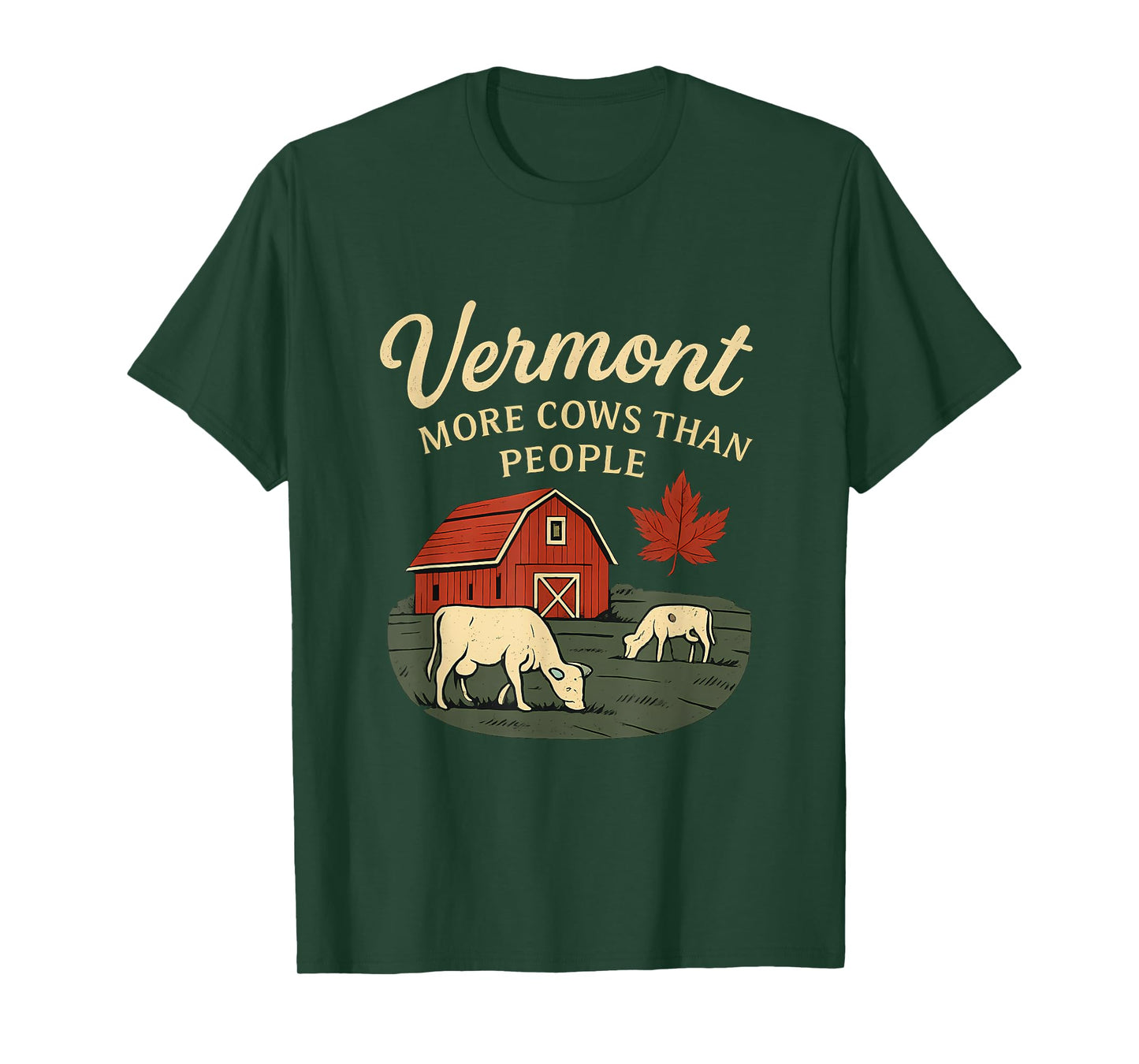 Vermont More Cows Than People Country Farm Design T-Shirt