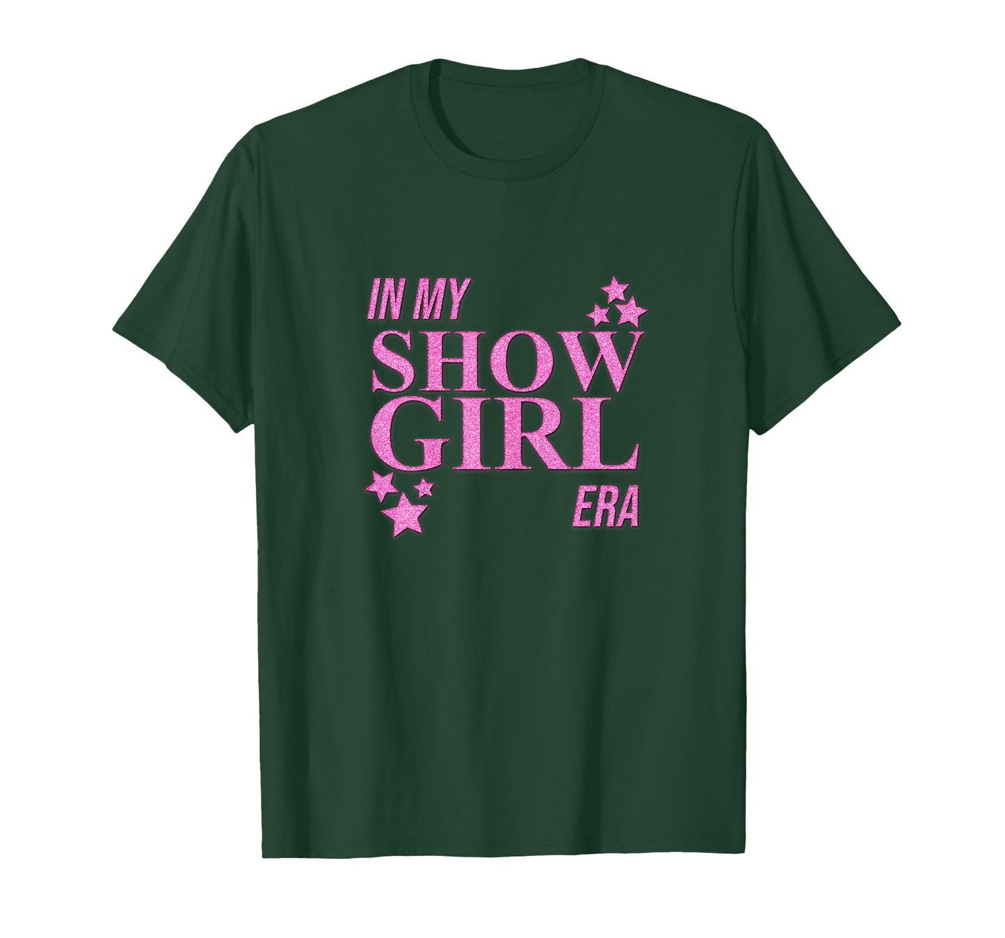 in My Show Girl Era Women Girls T-Shirt