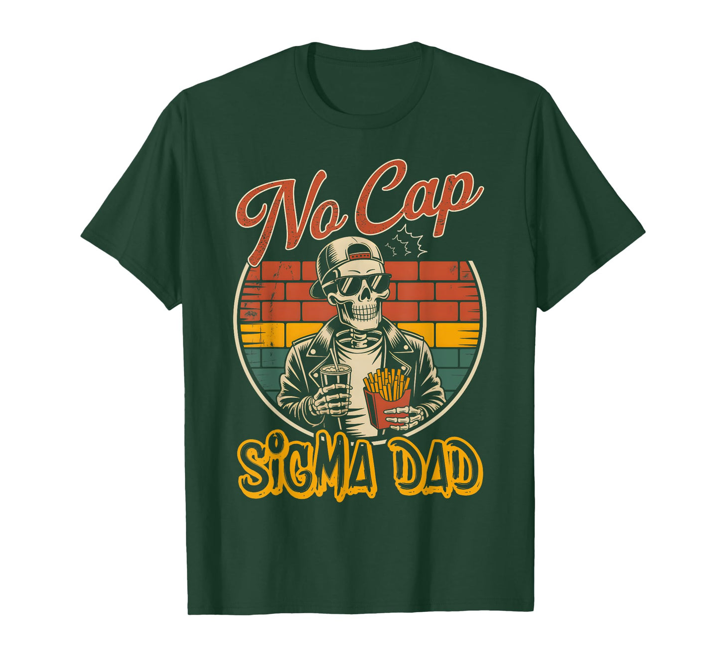No Cap Sigma Dad Funny Rizz Meme Father's Day T-Shirt