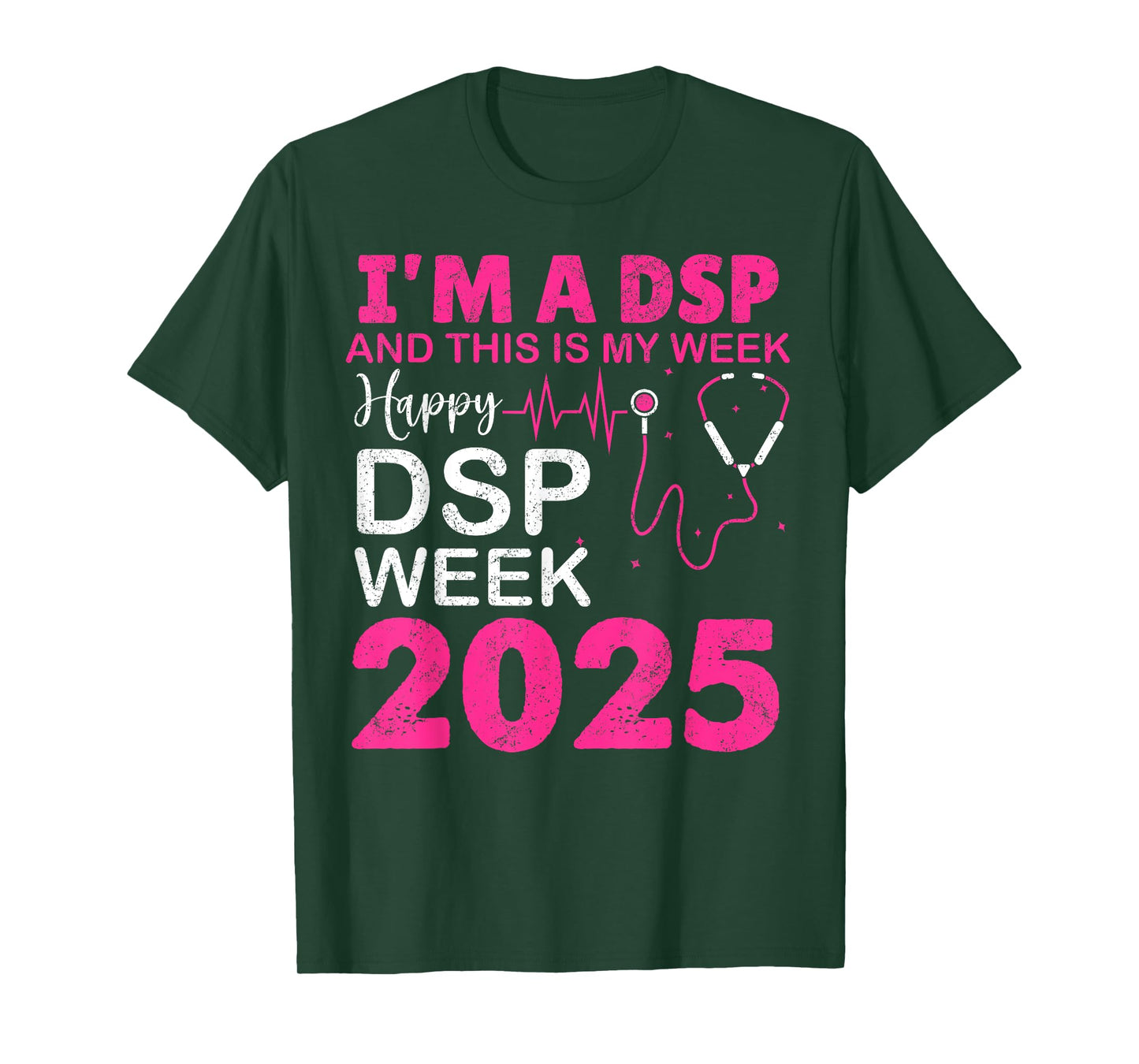 Happy DSP Week NURSE'S DAY DSP Life NURSE WEEK 2025 Women T-Shirt