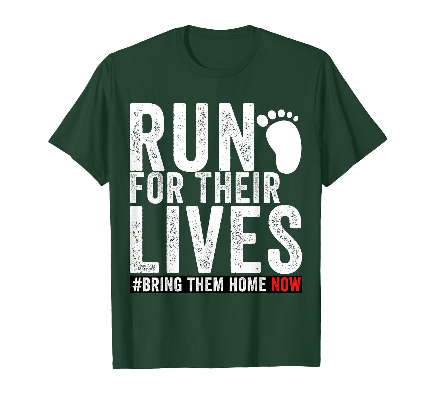 Bring Them Home Now Shirt Run for Their Lives men women T-Shirt