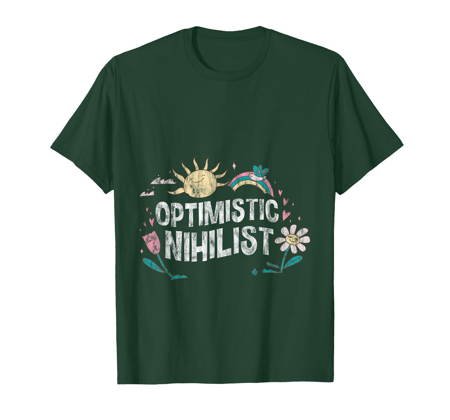 Optimistic Nihilist Existential Philosophy Humor - T-Shirt