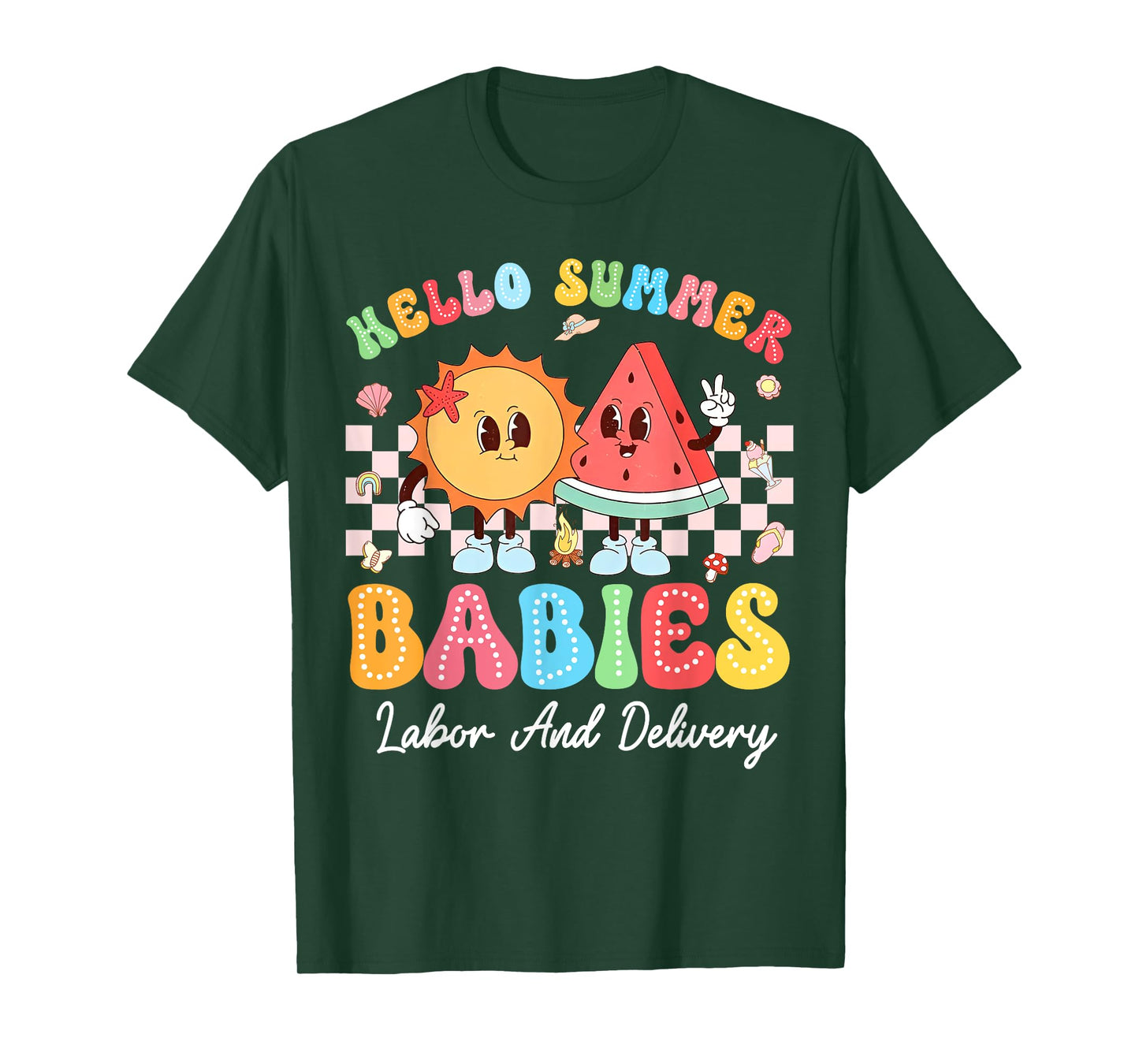 Groovy Hello Summer Babies Summer Labor and Delivery Nurse T-Shirt