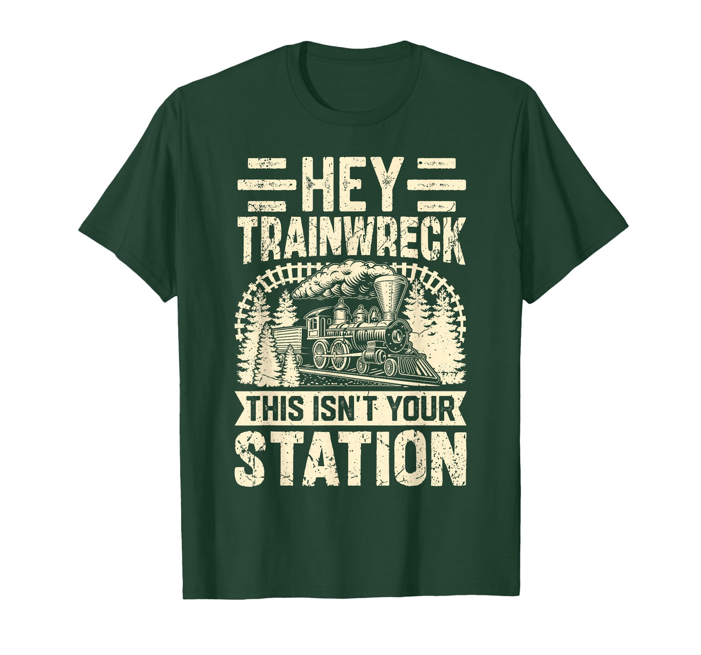 Hey Trainwreck This Isn’t Your Station Disaster Chaos T-Shirt