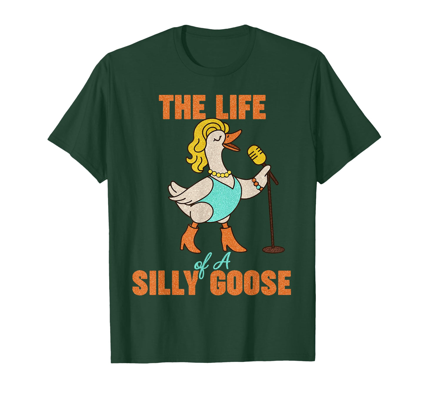 The Life of a Silly Goose Funny Show Girl Trendy Meme T-Shirt