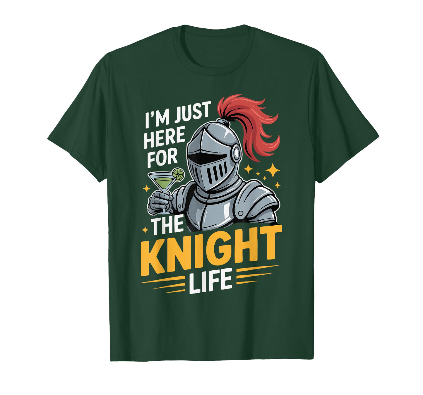 I'm Just Here for The Knight Life T-Shirt