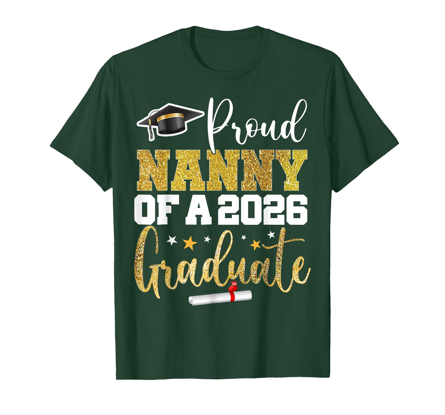 Proud Nanny Of A Class Of 2026 Graduate Senior Graduation T-Shirt