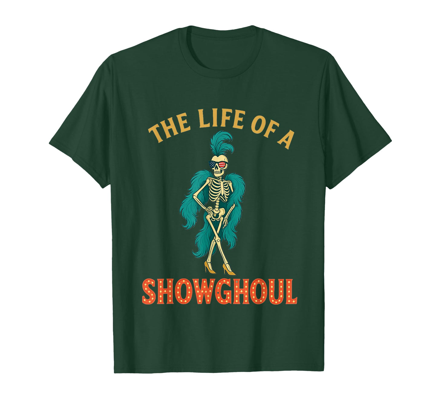 Life of a Showghoul Halloween Skeleton Showgirl Retro Tee T-Shirt
