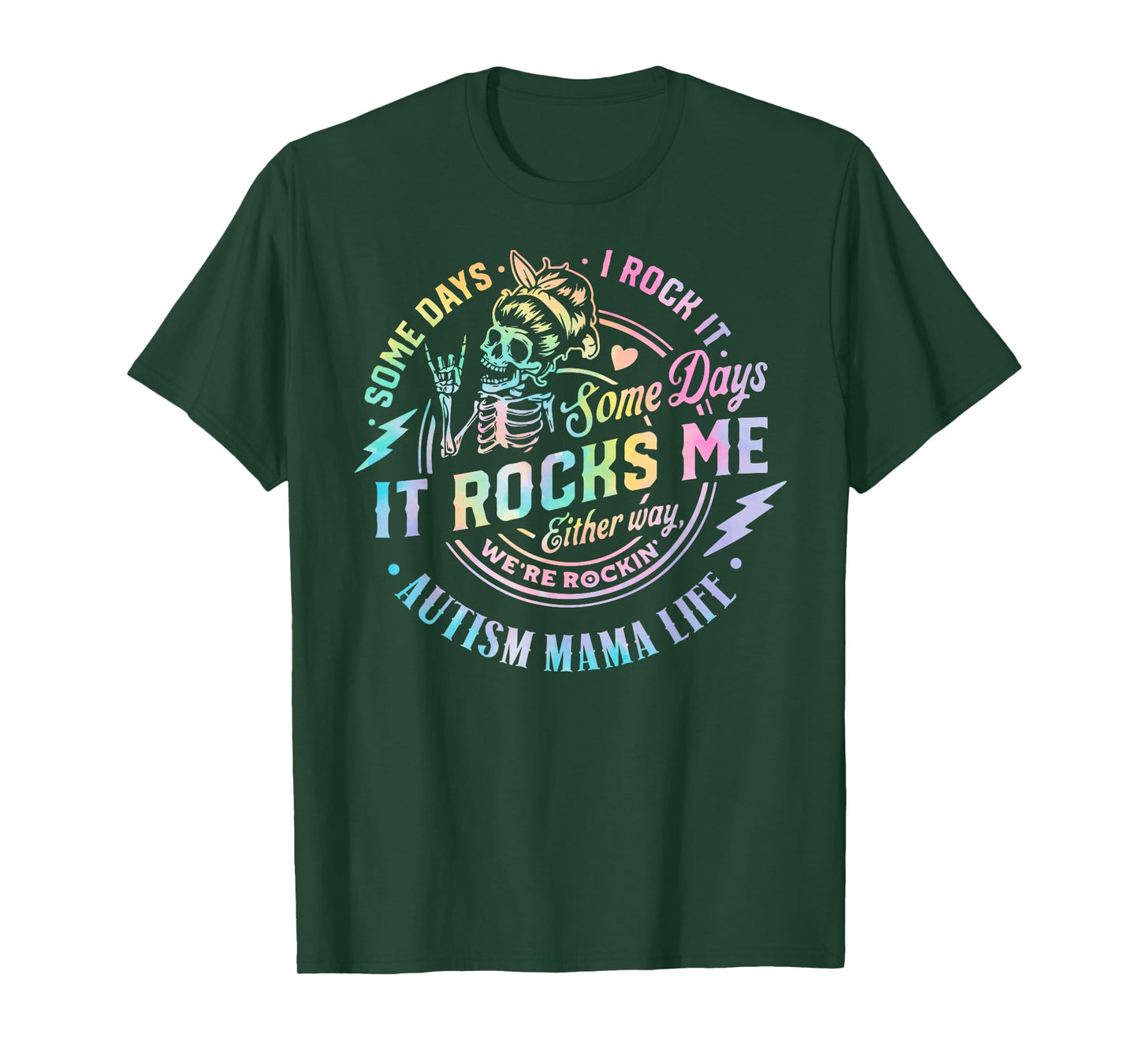 Autism Mama Life Some Days I Rock It Some Days It Rock Me T-Shirt