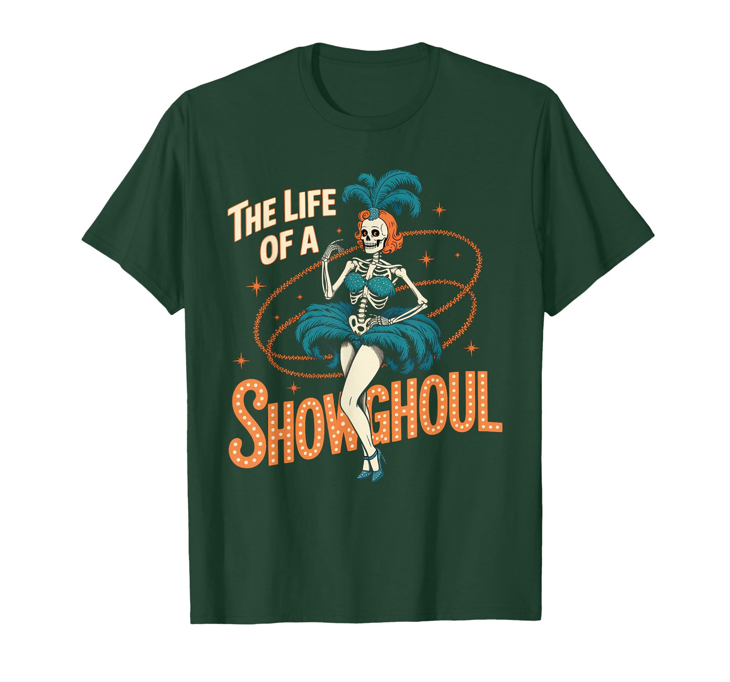 The Life of A Showghoul Retro Halloween Show Skeleton Girl T-Shirt