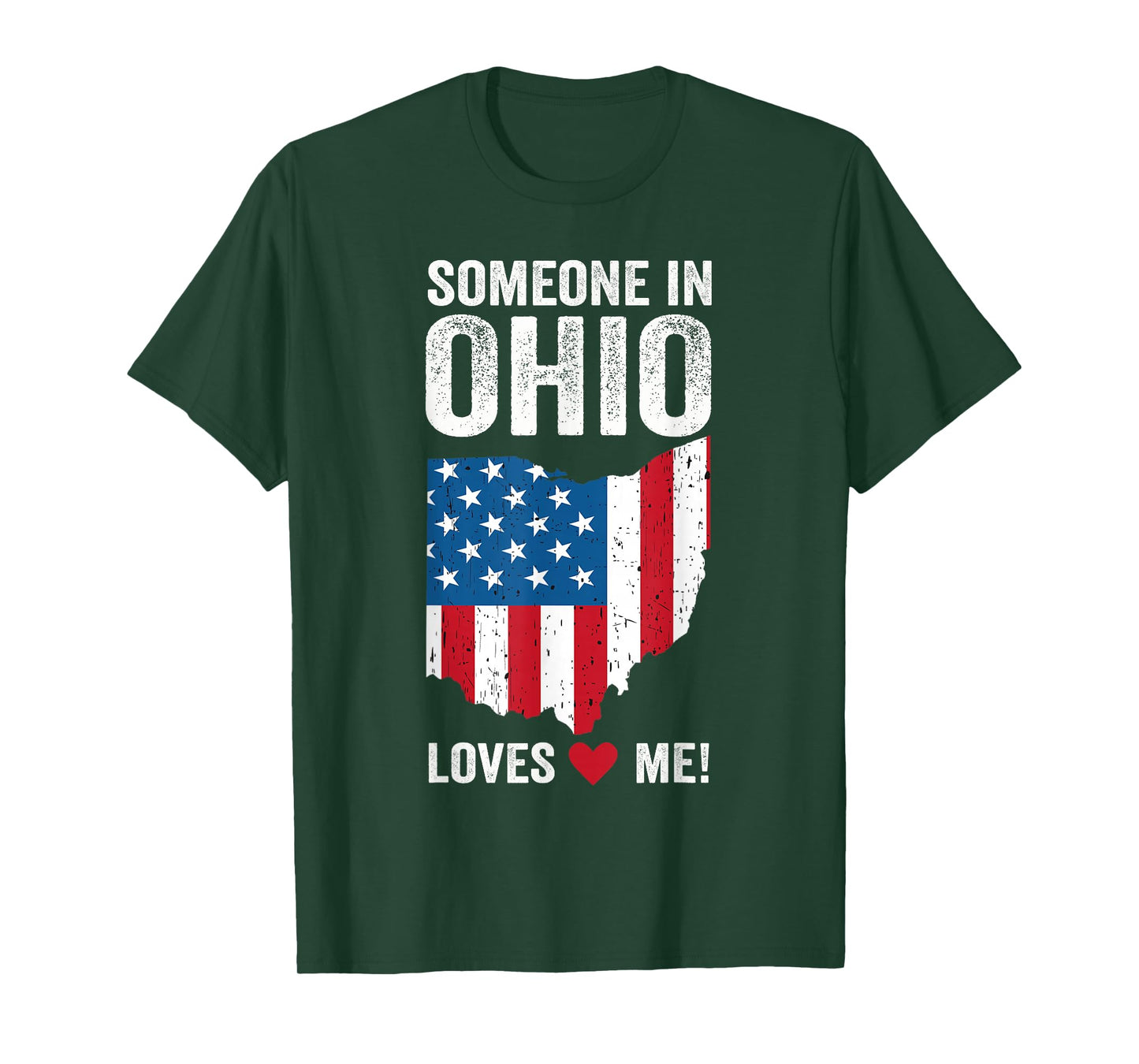 Someone In Ohio Loves Me T-Shirt