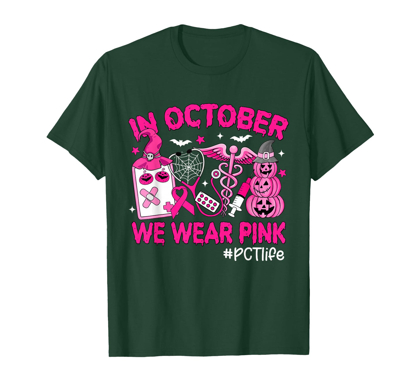 in October We Wear Pink PCT Life Breast Cancer Awareness T-Shirt