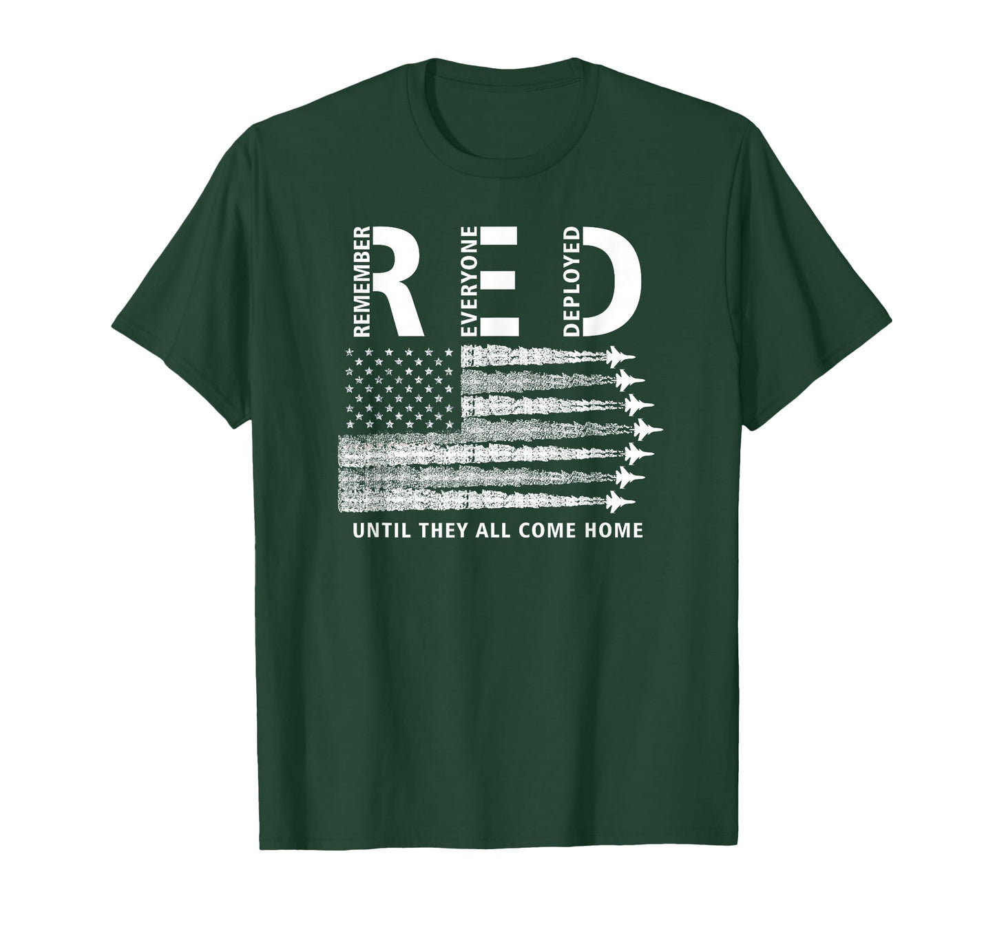 RED American Flag Remember Everyone Deployed Military T-Shirt