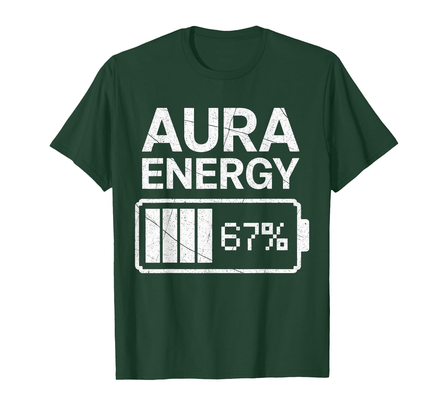 Aura Energy at 67 Funny Six Seven Meme Gen Alpha Slang T-Shirt