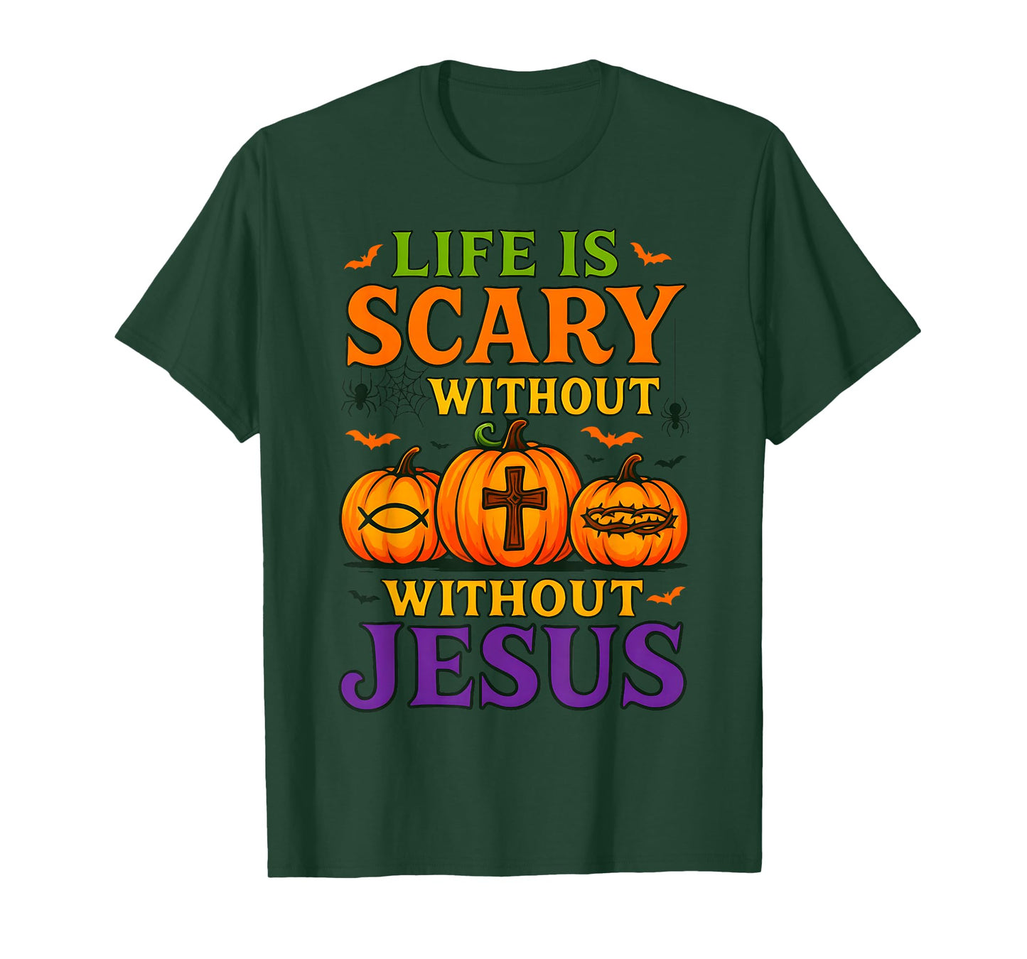Life is Scary Without Jesus Christian Pumpkin Halloween T-Shirt