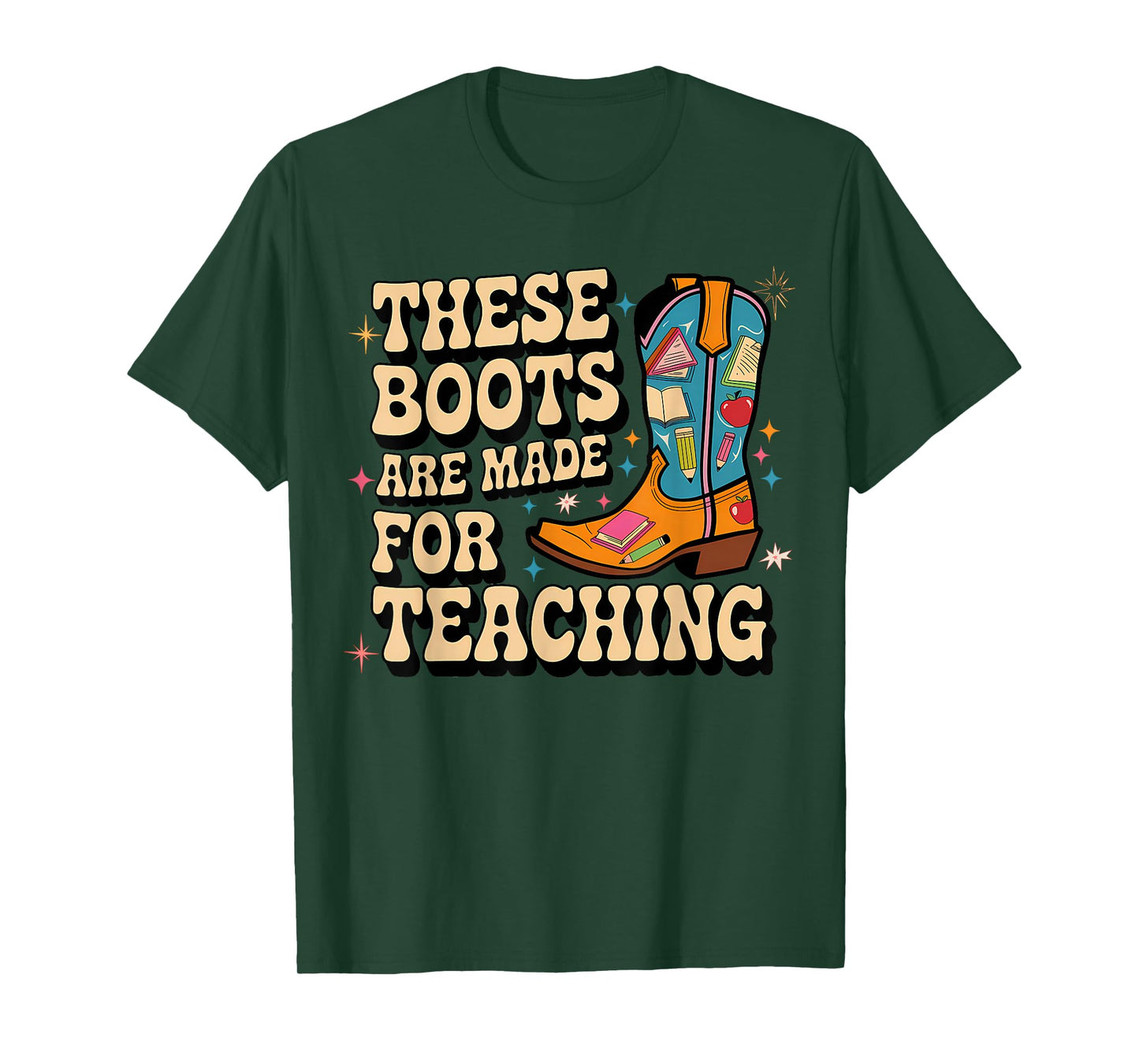 These Boots Are Made For Teaching Bruh We Back Teacher Funny T-Shirt