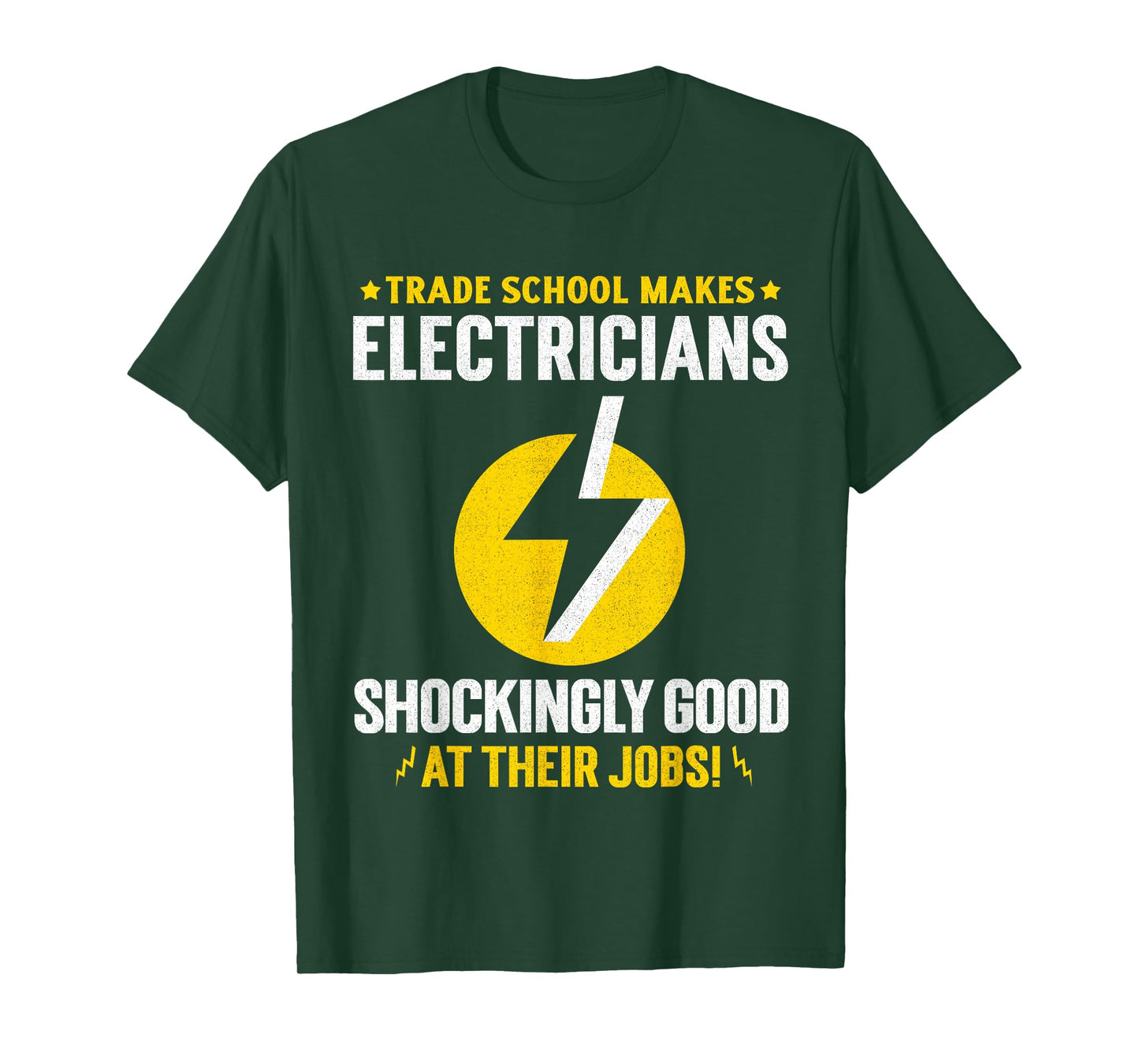 Trade-School-Trained Electricians T-Shirt