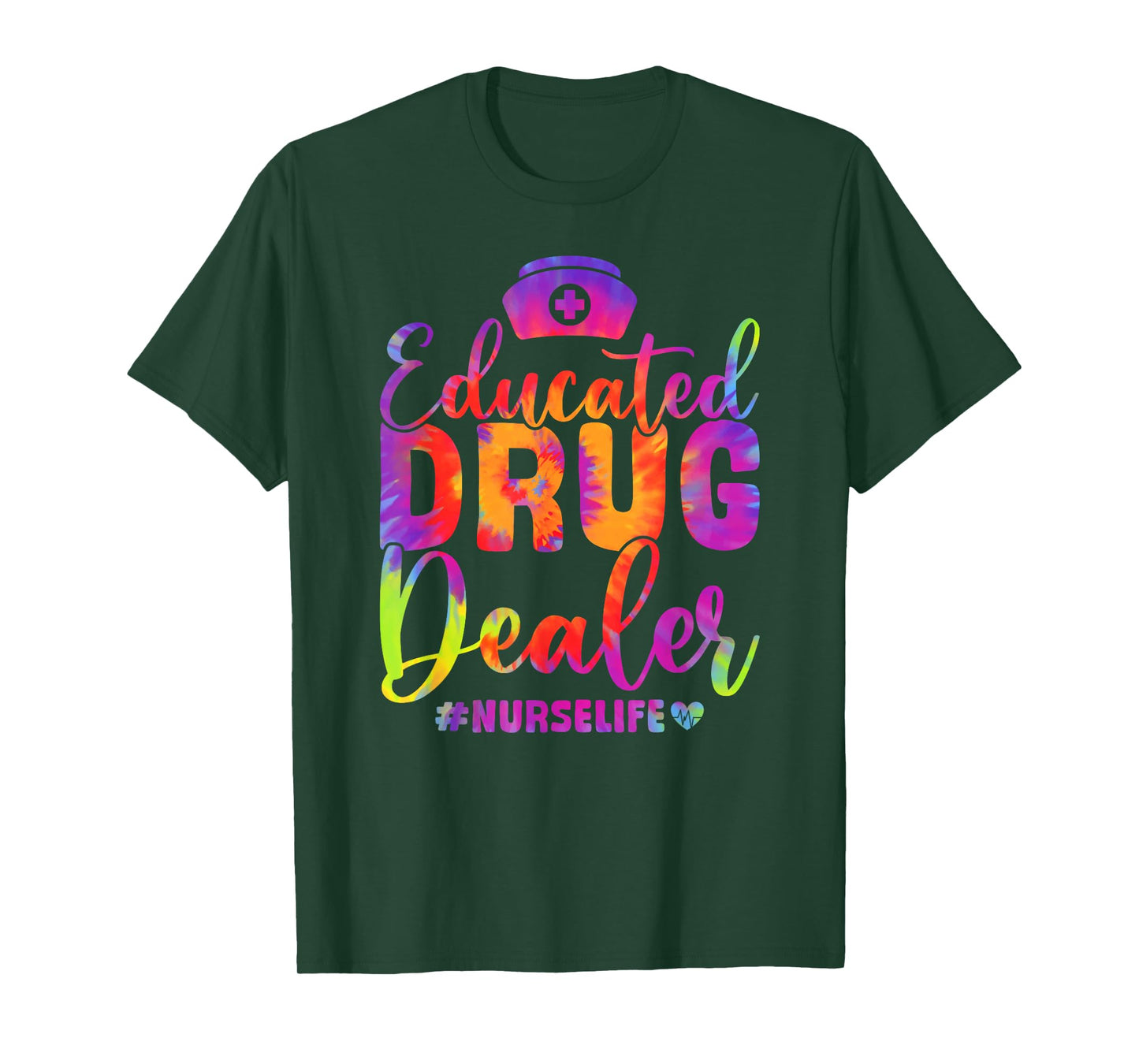 Educated Drug Dealer Nurse Life Funny Nurse Heart Beat T-Shirt