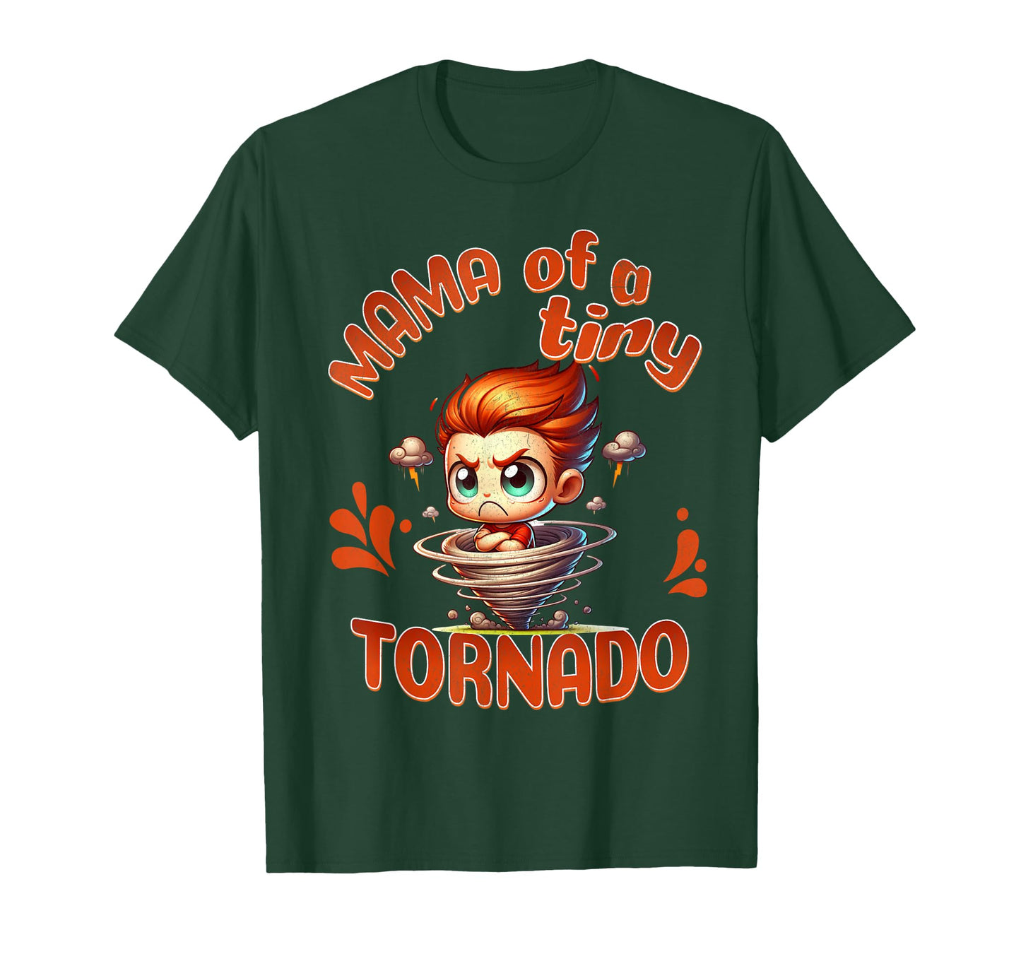 Mama of a Tiny Tornado - Energetic Toddler Mom T-Shirt