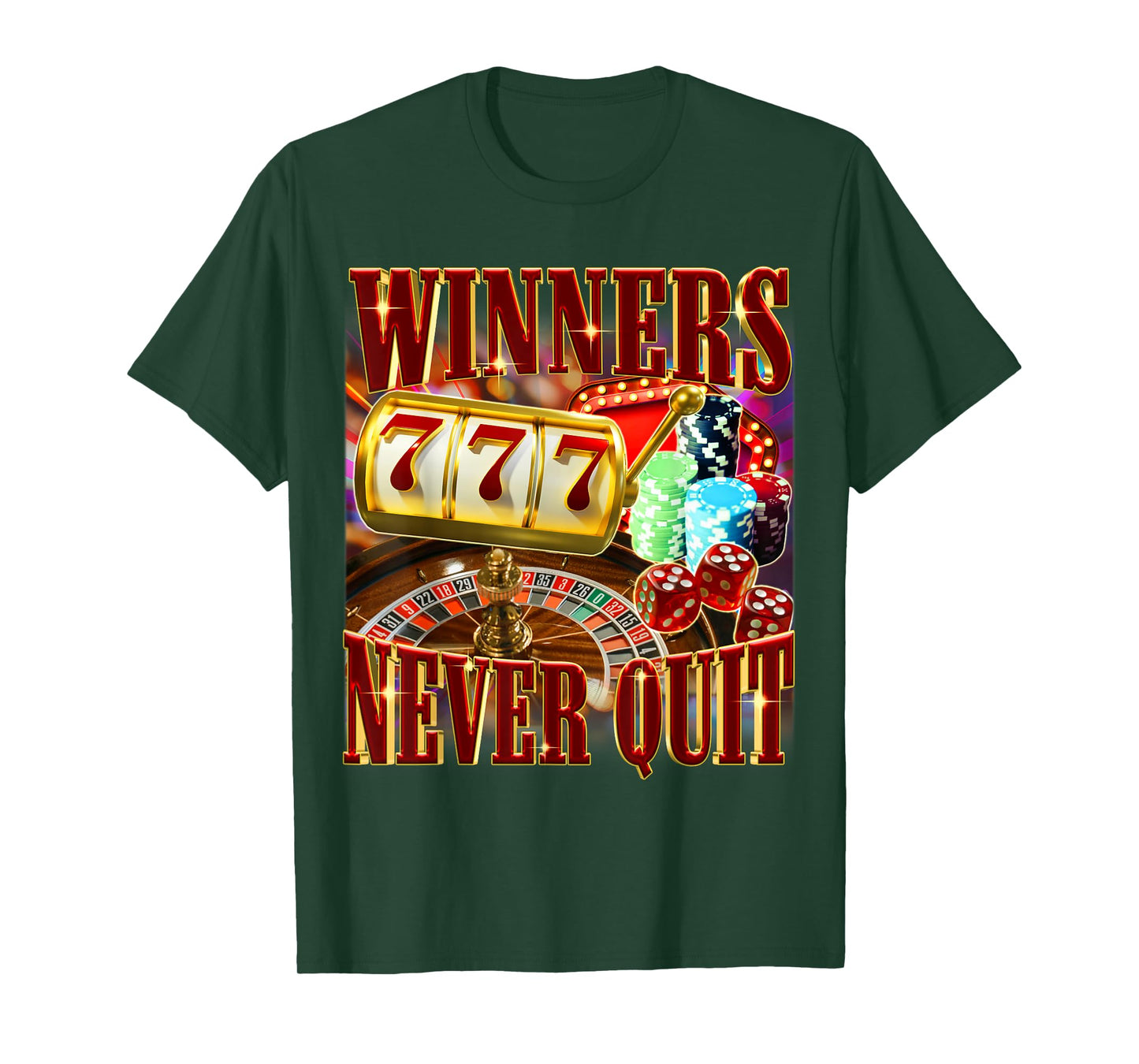 Winners Never Quit Funny Gambling Bootleg Meme Joke T-Shirt