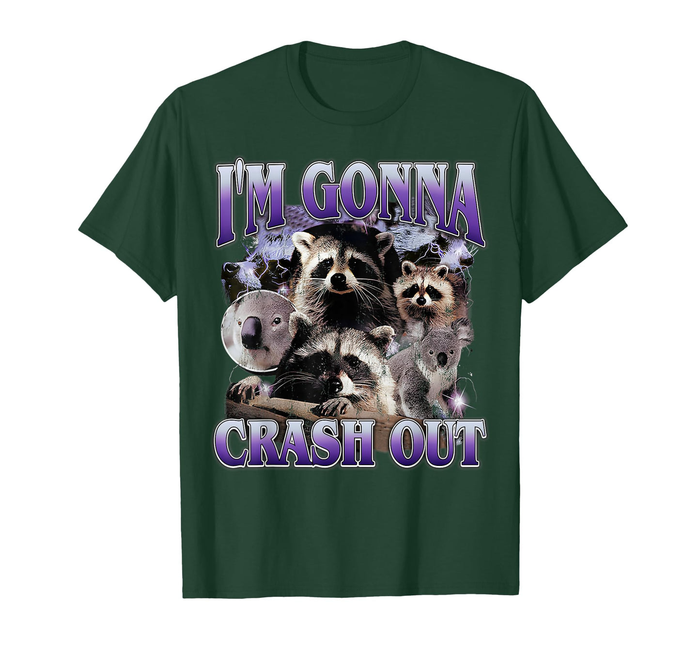 I'm Gonna Crash Out Funny Meme Racoon Humorous Sarcastic T-Shirt