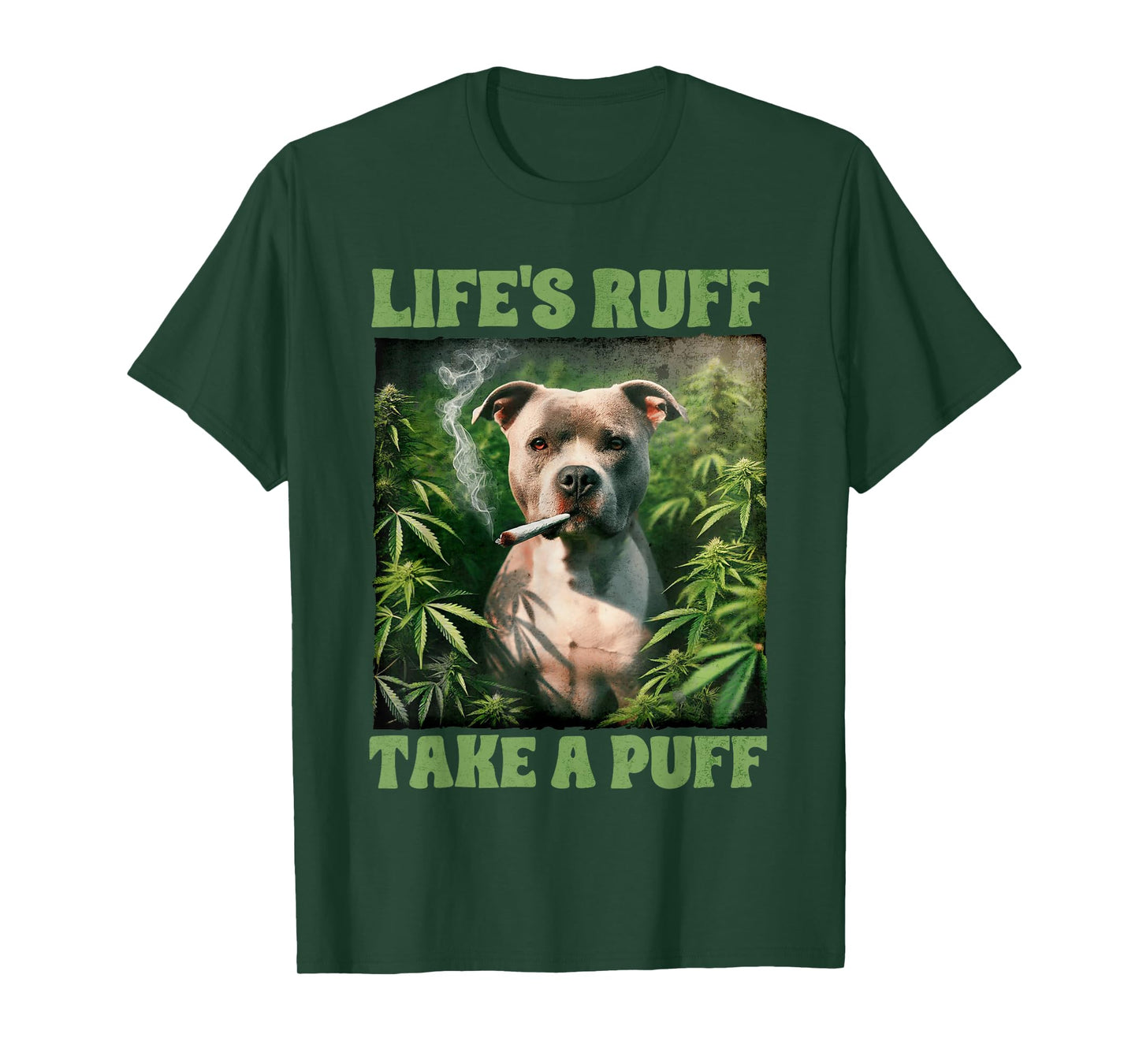 Pitbull Smoking Weed Cannabis 420 Life's Ruff Take A Puff T-Shirt