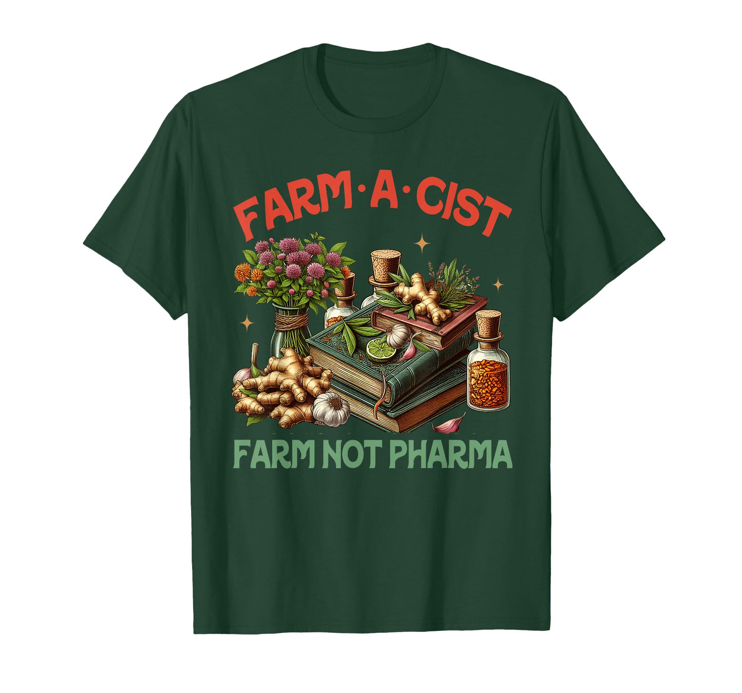 Gardener Planting Lover Farmer Farmacist Darm Not Pharma T-Shirt