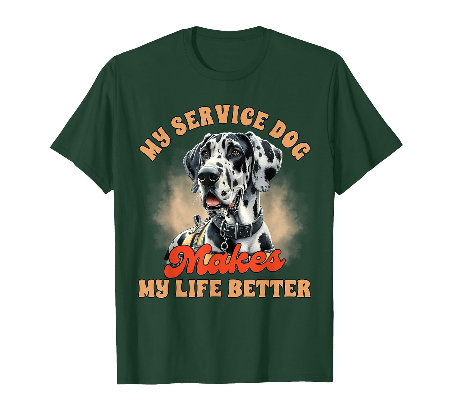 Service Dog Trainer Great Dane My Service Dog Makes My Life T-Shirt
