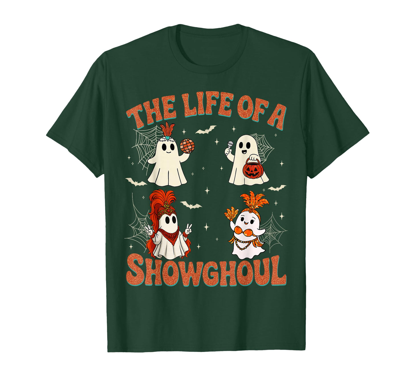 The Life of a Showghoul Funny Halloween Ghost Girl T-Shirt