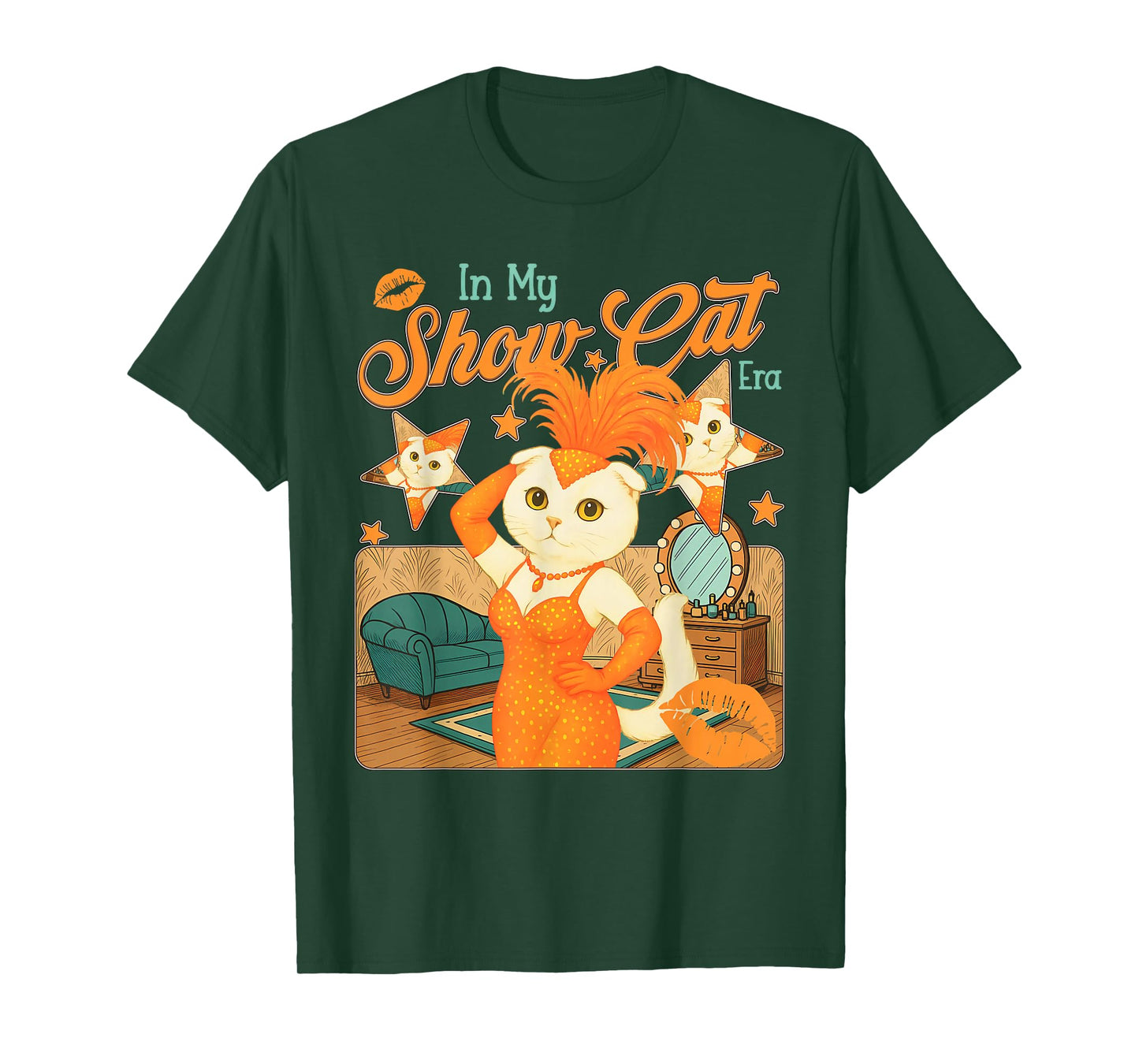 in My Show Cat Era Life of A Show Girl T-Shirt