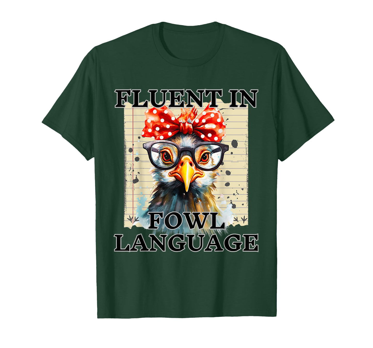 I'm Fluent In Fowl Language Funny Chicken lady T-Shirt