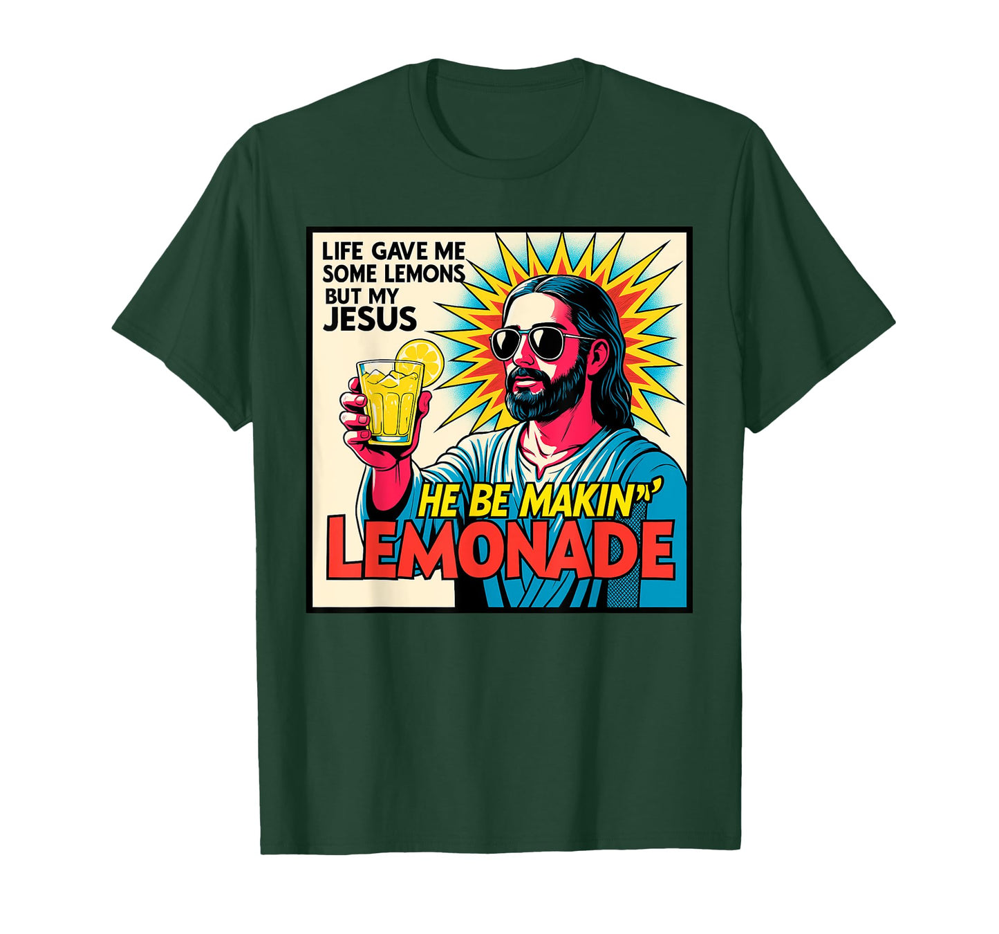 Life Gave Me Lemons But My Jesus Makes Lemonade T-Shirt