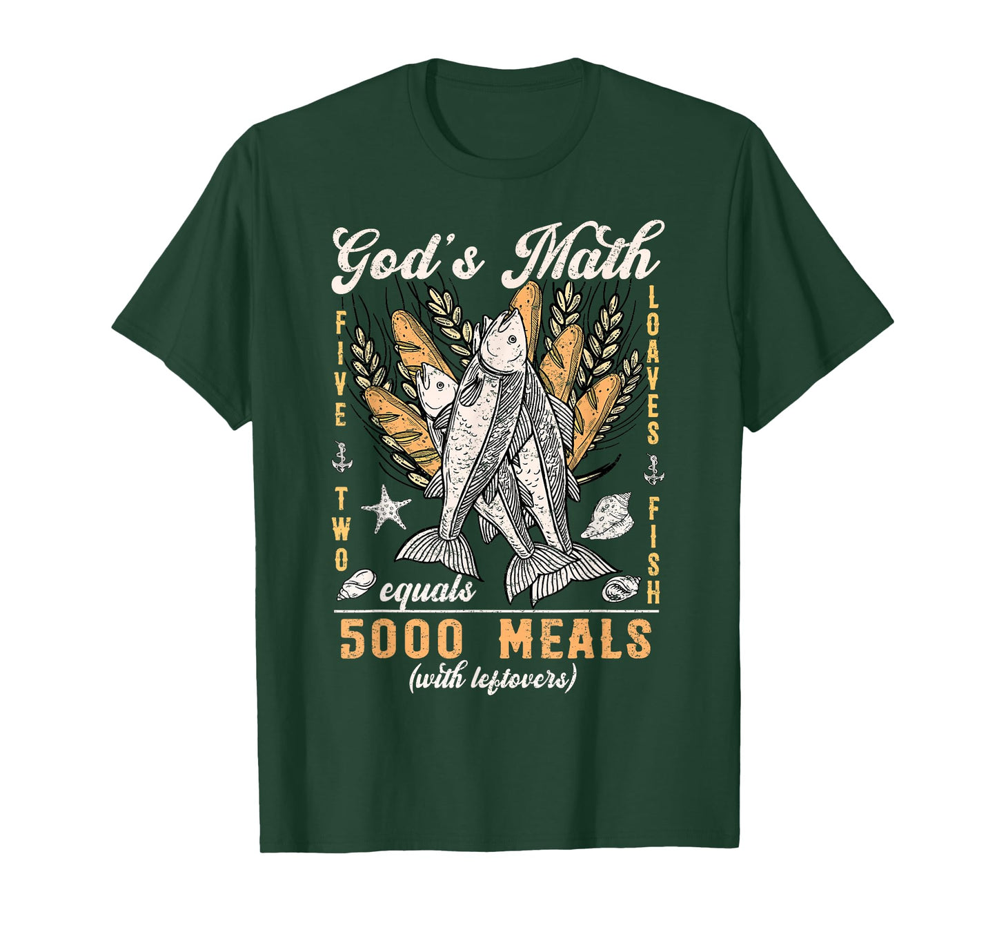 Jesus Feeds The 5000 God’s Math Christian Fishermen of Faith T-Shirt