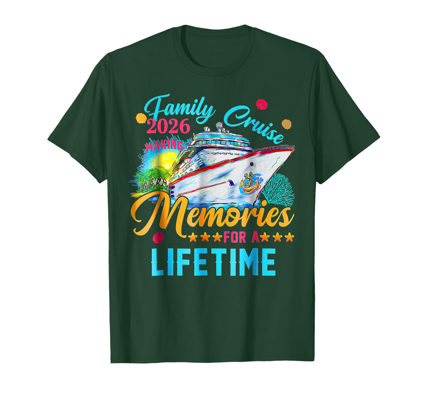 Family Cruise 2026 Making Memories for A Lifetime Summer T-Shirt