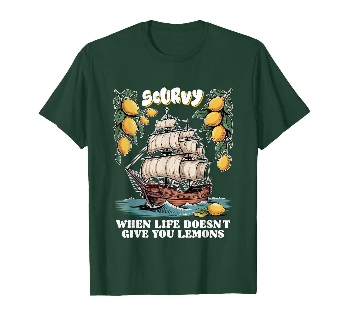 Scurvy When Life Doesn't Give You Lemons Funny Fruit Vintage T-Shirt