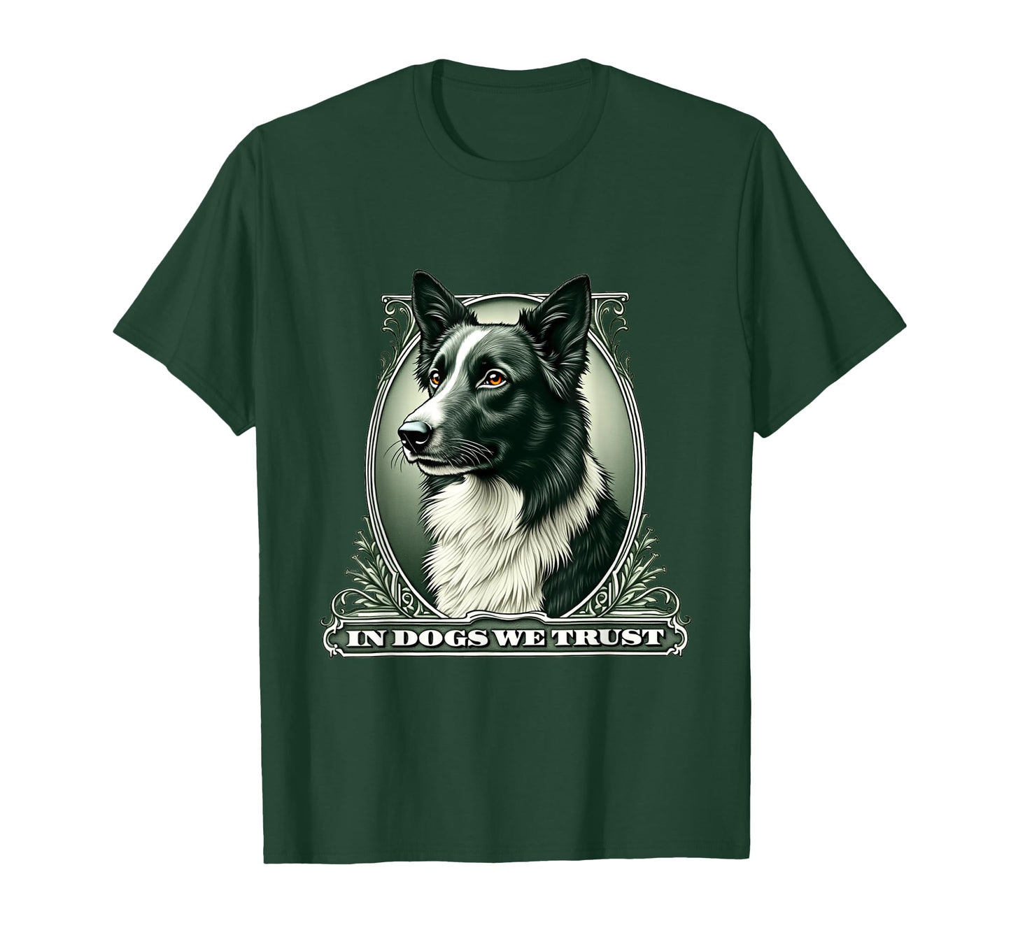 In Border Collie We Trust Funny Vintage Collie Dog T-Shirt