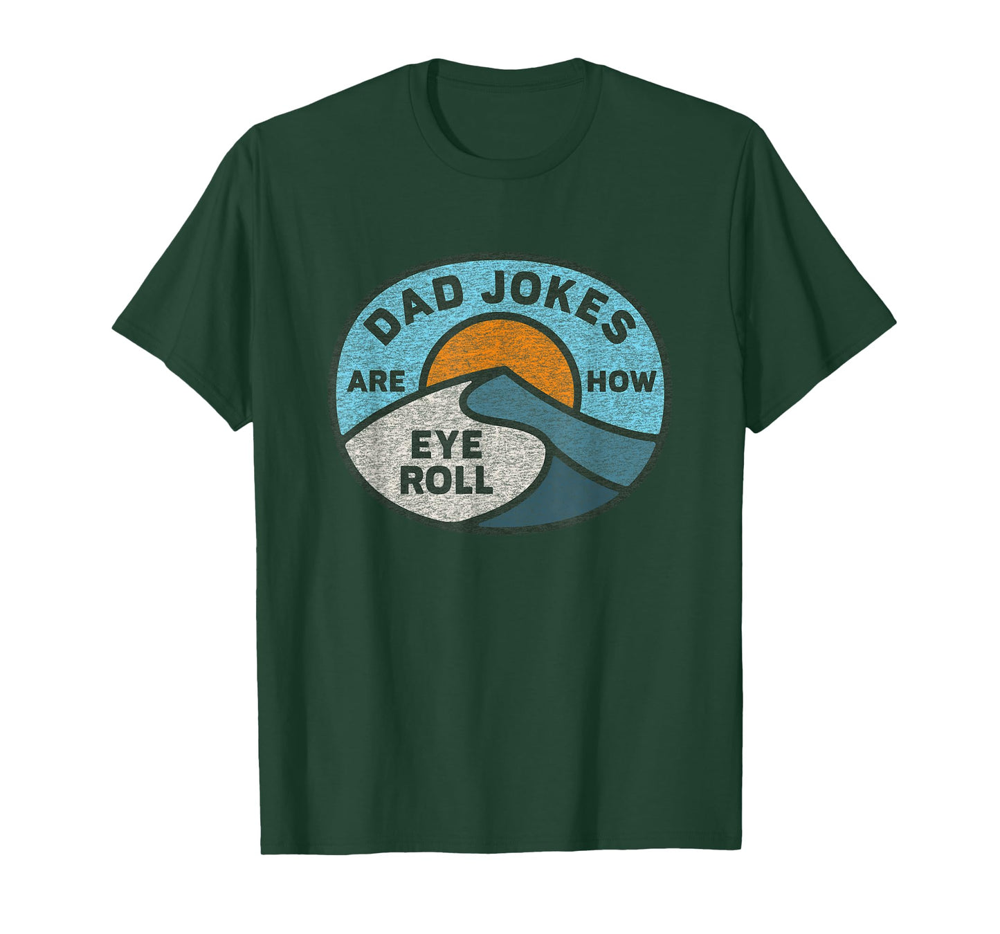 Funny Dad Jokes are How Eye Roll Vintage Graphic T-Shirt