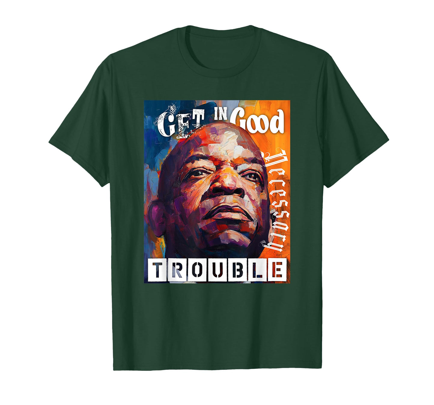 Good Necessary Trouble T-Shirt