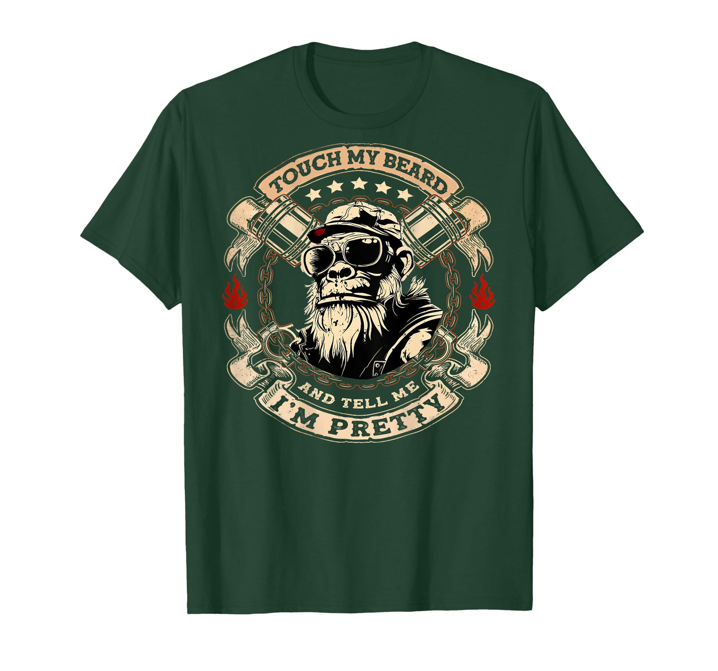 (On Back) Touch My Beard and Tell Me I'm Pretty Monkey T-Shirt
