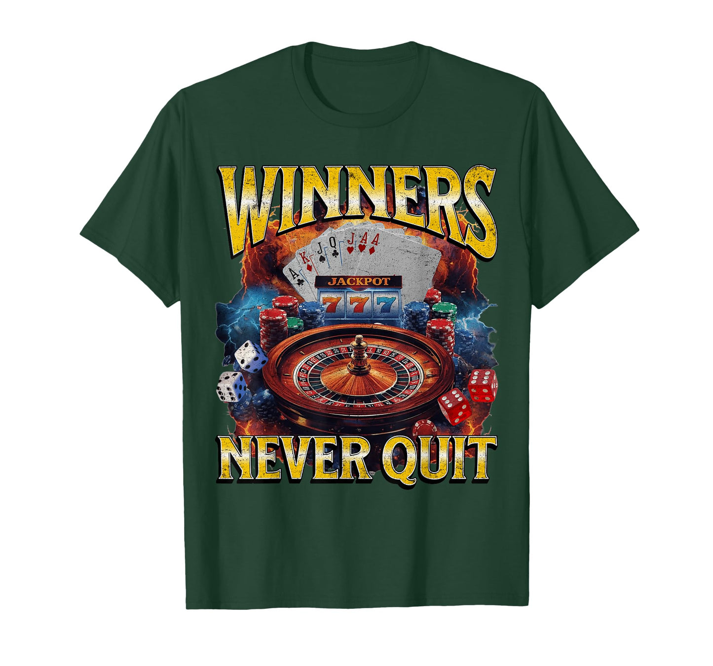 Winners Never Quit Funny Gambling Bootleg Casino T-Shirt